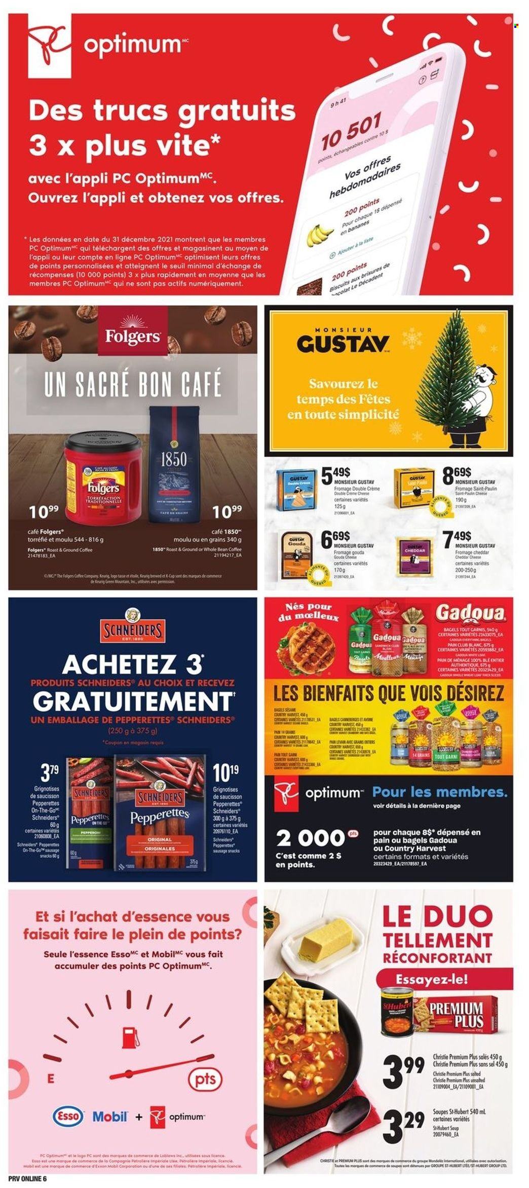 thumbnail - Provigo Flyer - November 24, 2022 - November 30, 2022 - Sales products - bagels, peppers, soup, sausage, gouda, cheddar, cheese, Country Harvest, snack, biscuit, coffee, Folgers, ground coffee, Keurig, Green Mountain, Optimum. Page 11.