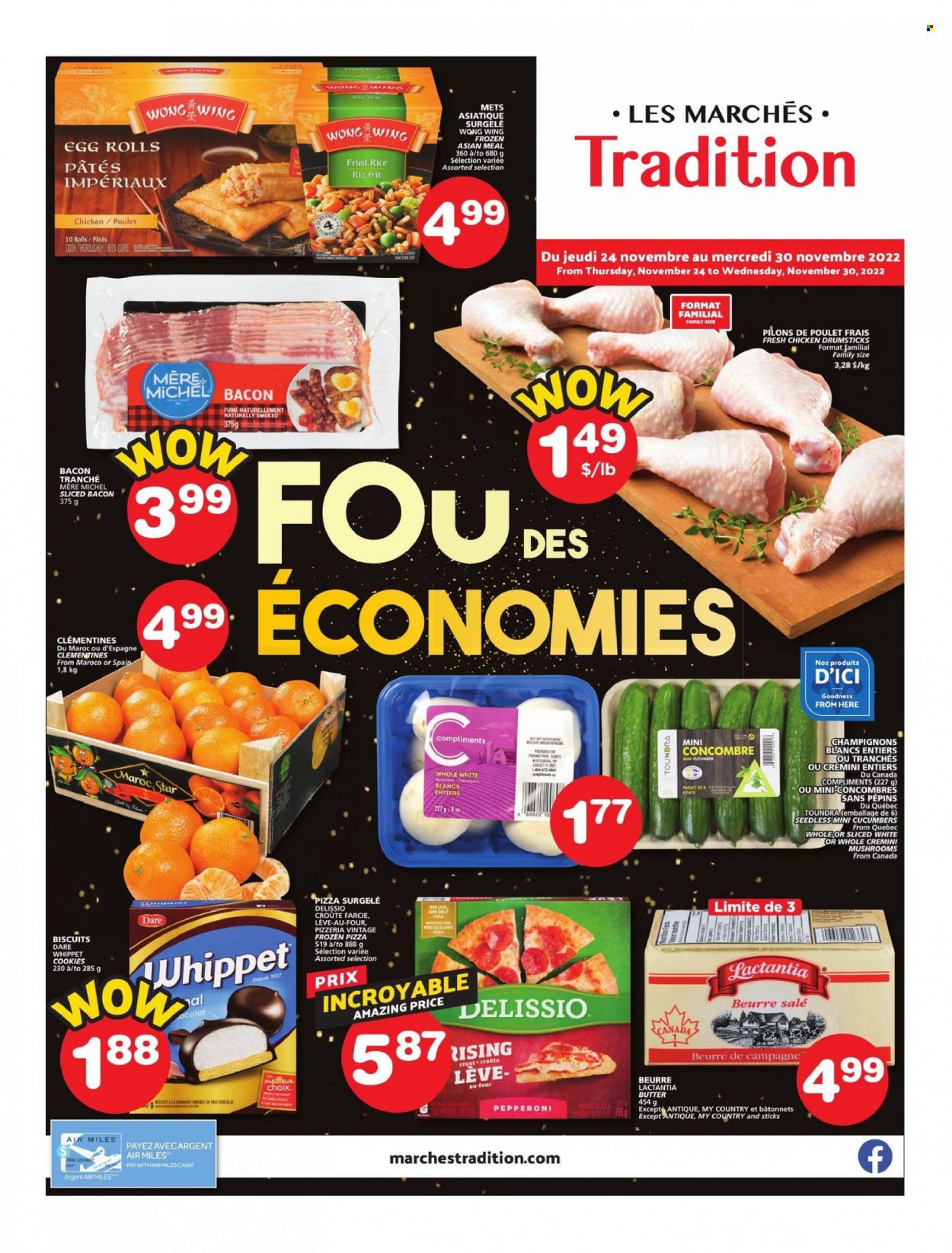 thumbnail - Les Marchés Tradition Flyer - November 24, 2022 - November 30, 2022 - Sales products - clementines, pizza, egg rolls, bacon, pepperoni, butter, cookies, biscuit, Ron Pelicano, chicken drumsticks, chicken. Page 1.