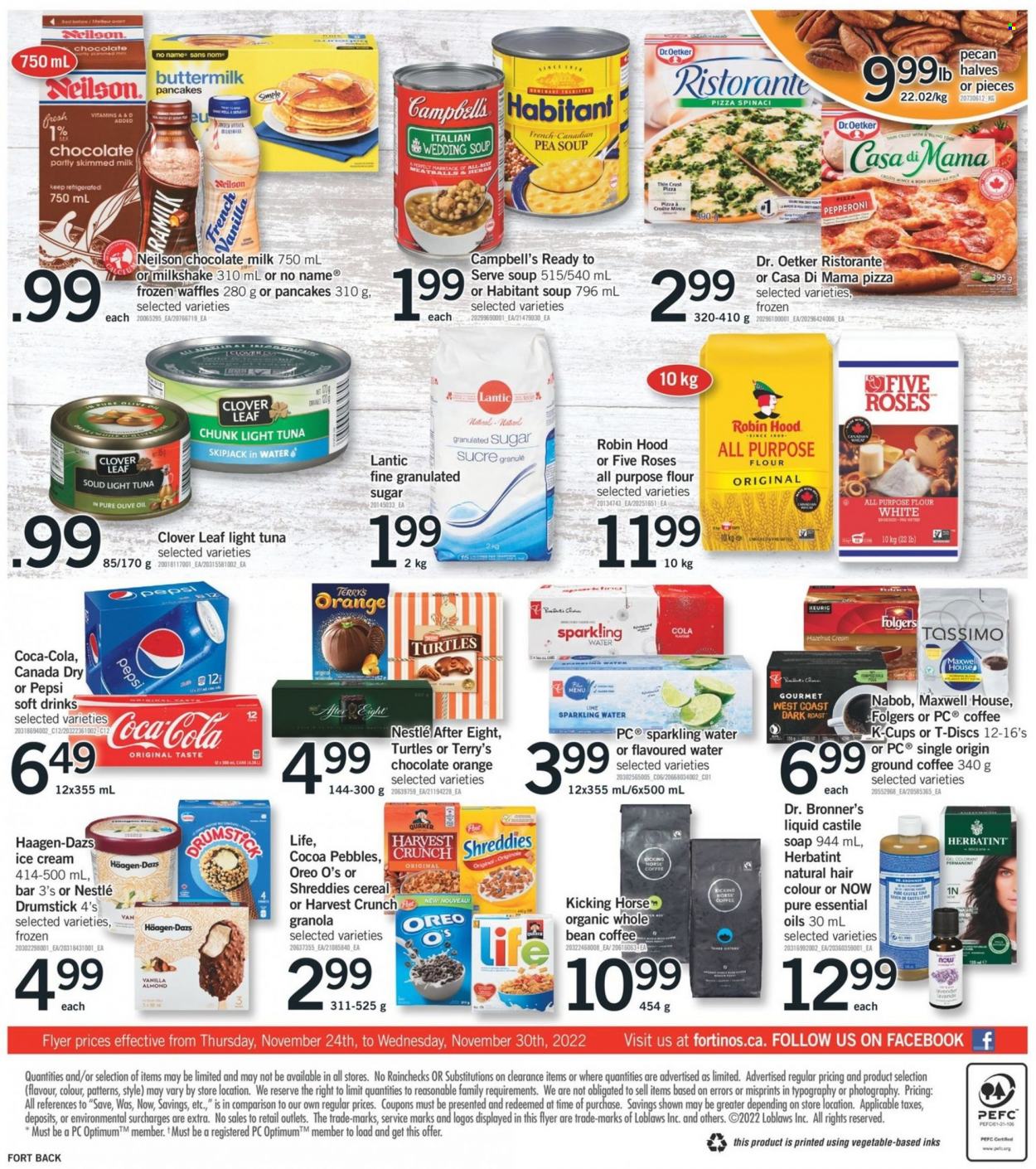 thumbnail - Fortinos Flyer - November 24, 2022 - November 30, 2022 - Sales products - waffles, tuna, No Name, Campbell's, pizza, soup, pepperoni, Dr. Oetker, Clover, buttermilk, milkshake, ice cream, Häagen-Dazs, milk chocolate, After Eight, all purpose flour, flour, granulated sugar, sugar, light tuna, cereals, olive oil, oil, Canada Dry, Coca-Cola, Pepsi, soft drink, sparkling water, Maxwell House, Folgers, ground coffee, coffee capsules, K-Cups, Keurig, soap, hair color, essential oils, turtles, Optimum, granola, Nestlé, Oreo. Page 2.