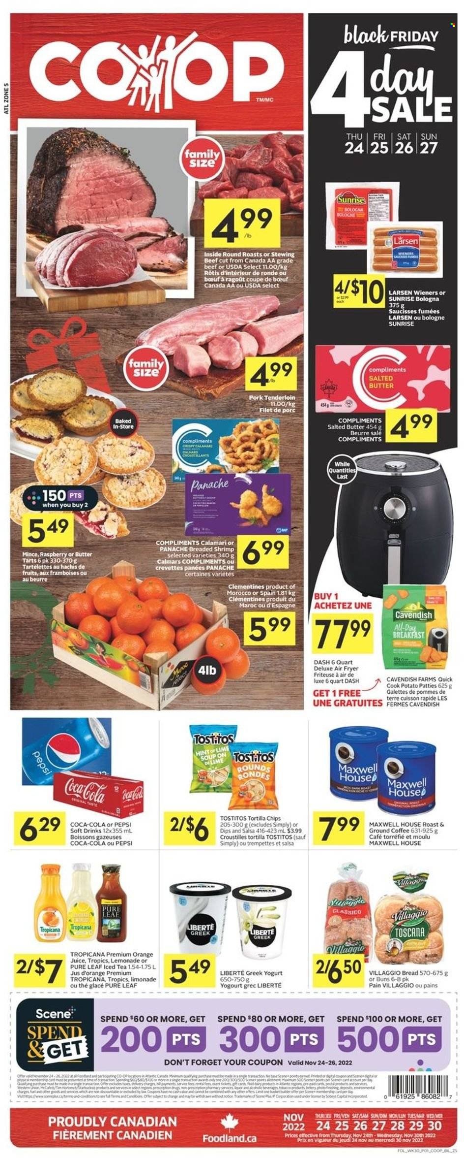 thumbnail - Co-op Flyer - November 24, 2022 - November 30, 2022 - Sales products - bread, buns, clementines, calamari, shrimps, soup, bologna sausage, greek yoghurt, yoghurt, salted butter, tortilla chips, chips, Tostitos, salsa, Classico, Coca-Cola, lemonade, Pepsi, orange juice, juice, ice tea, soft drink, Maxwell House, Pure Leaf, coffee, ground coffee, beef meat, stewing beef, pork meat, pork tenderloin, basket. Page 1.