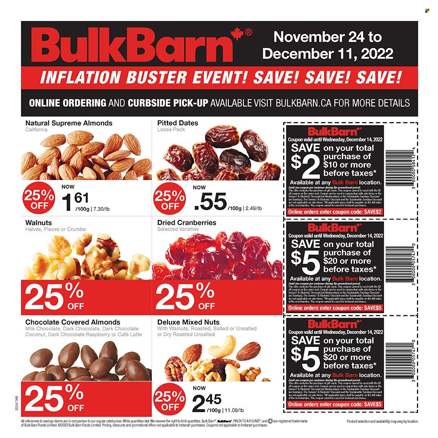 thumbnail - Bulk Barn Flyer - November 24, 2022 - December 11, 2022 - Sales products - coconut, milk chocolate, dark chocolate, cranberries, almonds, dried fruit, dried dates, mixed nuts. Page 1.