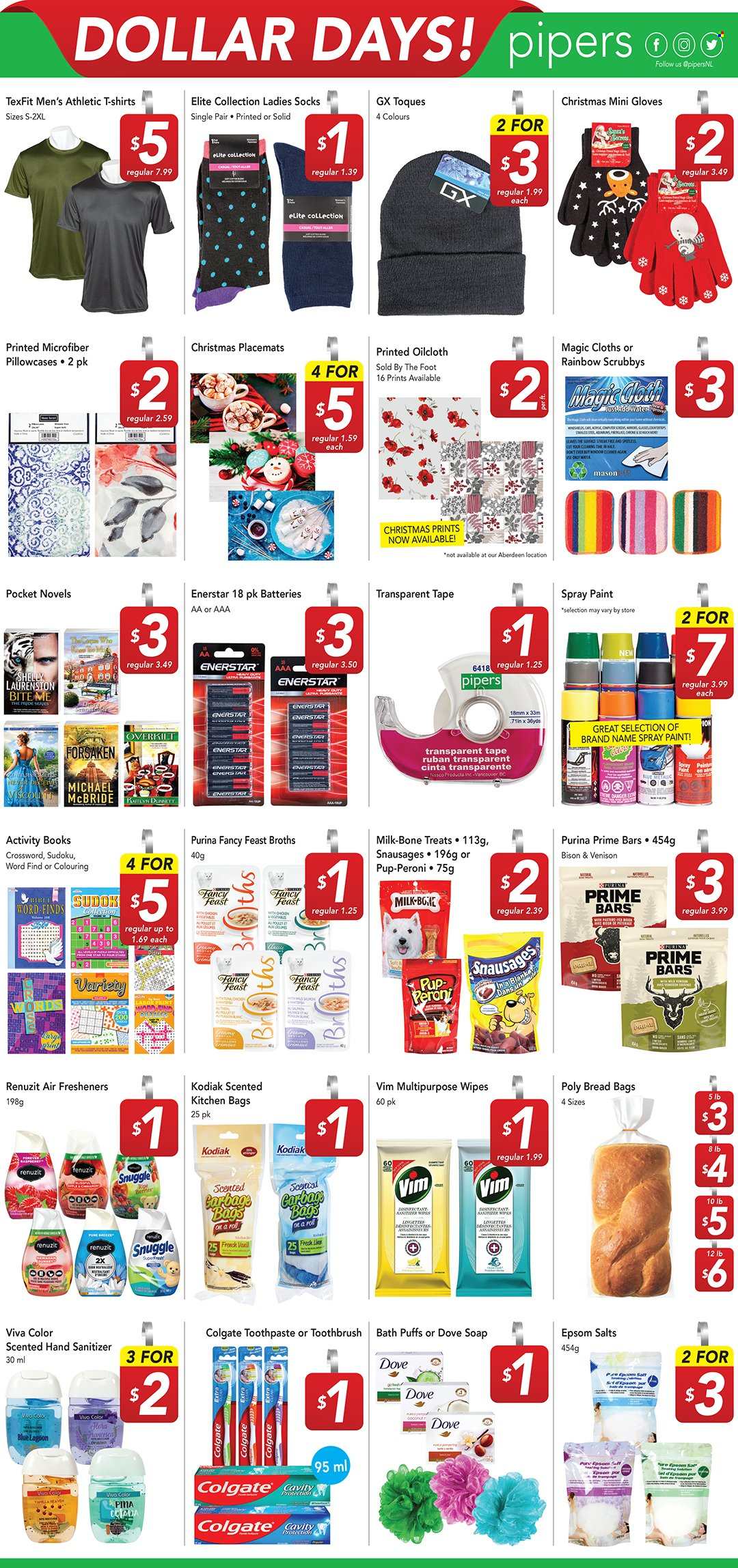 thumbnail - Pipers Flyer - November 24, 2022 - November 30, 2022 - Sales products - bread, puffs, milk, Flora, Dove, wipes, multipurpose wipes, Snuggle, soap, toothbrush, toothpaste, hand sanitizer, bag, gloves, deco strips, Renuzit, air freshener, battery, placemat, pillowcase, Purina, Pup-Peroni, Fancy Feast, t-shirt, socks, spray paint, paint, Colgate, desinfection. Page 3.