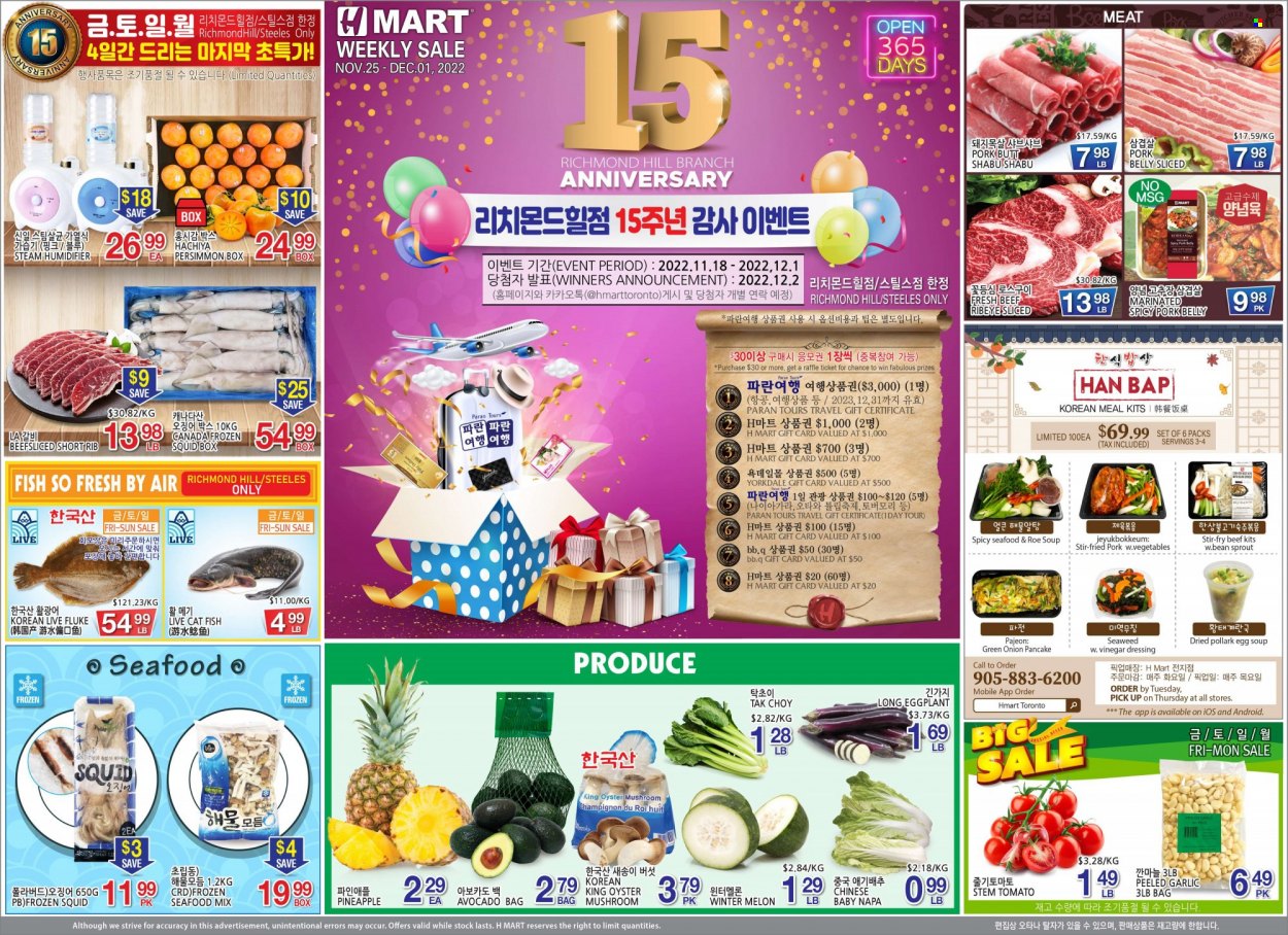 thumbnail - H Mart Flyer - November 25, 2022 - December 01, 2022 - Sales products - oyster mushrooms, mushrooms, eggplant, avocado, pineapple, persimmons, melons, squid, oysters, seafood, fish, soup, pancakes, Shabu, eggs, seaweed, dressing, vinegar, pork belly, pork meat, humidifier. Page 1.