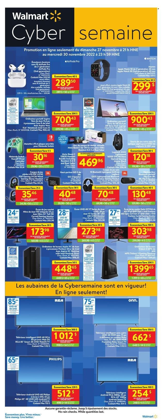 thumbnail - Walmart Flyer - November 27, 2022 - November 30, 2022 - Sales products - gaming mouse, gaming headset, Nintendo Switch, webos, Intel, Apple, Acer, Hewlett Packard, Philips, Trident, mouse, Apple Watch SE, laptop, hp envy, MSI, Ryzen, Logitech, RCA, Android TV, TV, speaker, headset, Airpods, watch, monitor, smart tv, JBL, Apple Watch. Page 1.