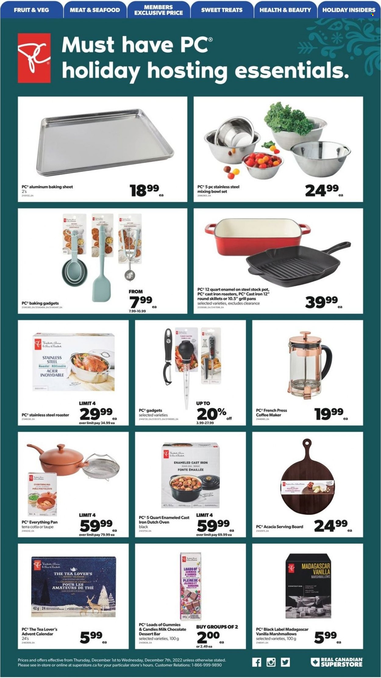 thumbnail - Real Canadian Superstore Flyer - December 01, 2022 - December 07, 2022 - Sales products - seafood, advent calendar, marshmallows, milk chocolate, chocolate, stockpot, tea, mixing bowl, pot, pan, bowl set, cast iron dutch oven, calendar, coffee machine, French press, roaster, grill, paint. Page 4.