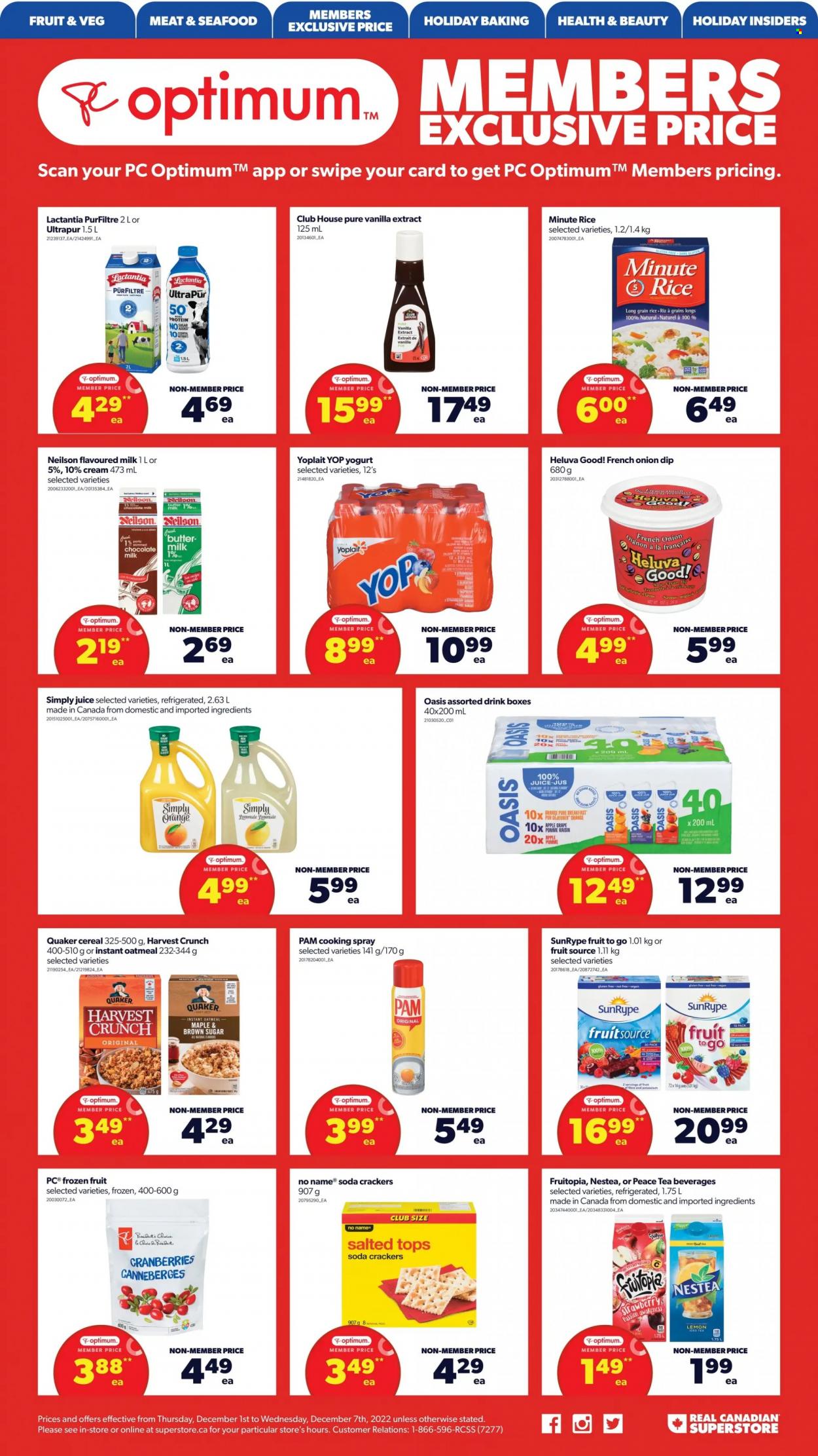 thumbnail - Real Canadian Superstore Flyer - December 01, 2022 - December 07, 2022 - Sales products - seafood, No Name, Quaker, Président, yoghurt, Yoplait, milk, flavoured milk, butter, milk chocolate, chocolate, crackers, oatmeal, vanilla extract, cranberries, cereals, rice, long grain rice, cooking spray, lemonade, juice, ice tea, soda, L'Or, Sure, Optimum. Page 7.