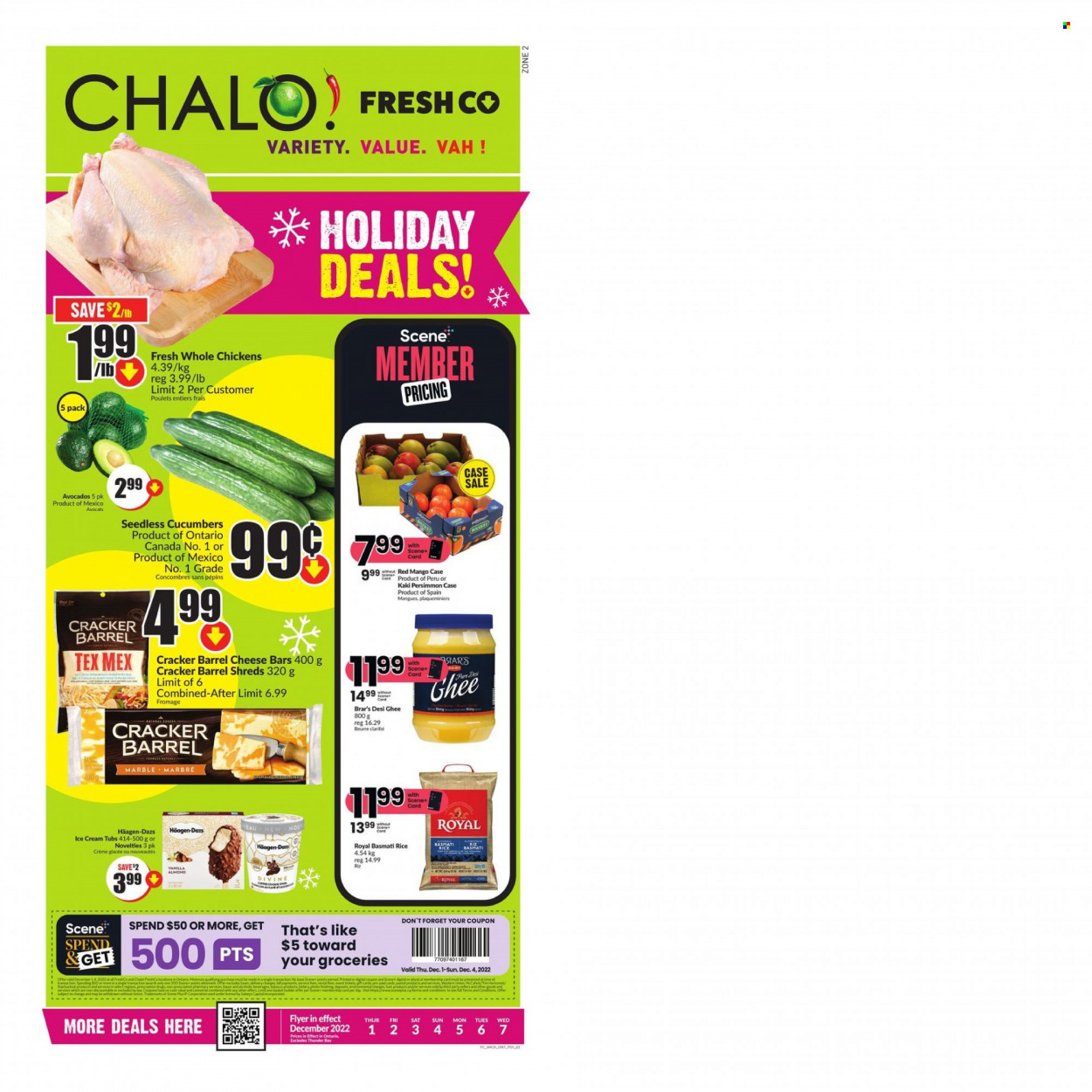 thumbnail - Chalo! FreshCo. Flyer - December 01, 2022 - December 07, 2022 - Sales products - cucumber, avocado, mango, persimmons, cheese, ghee, ice cream, Häagen-Dazs, crackers, basmati rice, rice, whole chicken. Page 1.