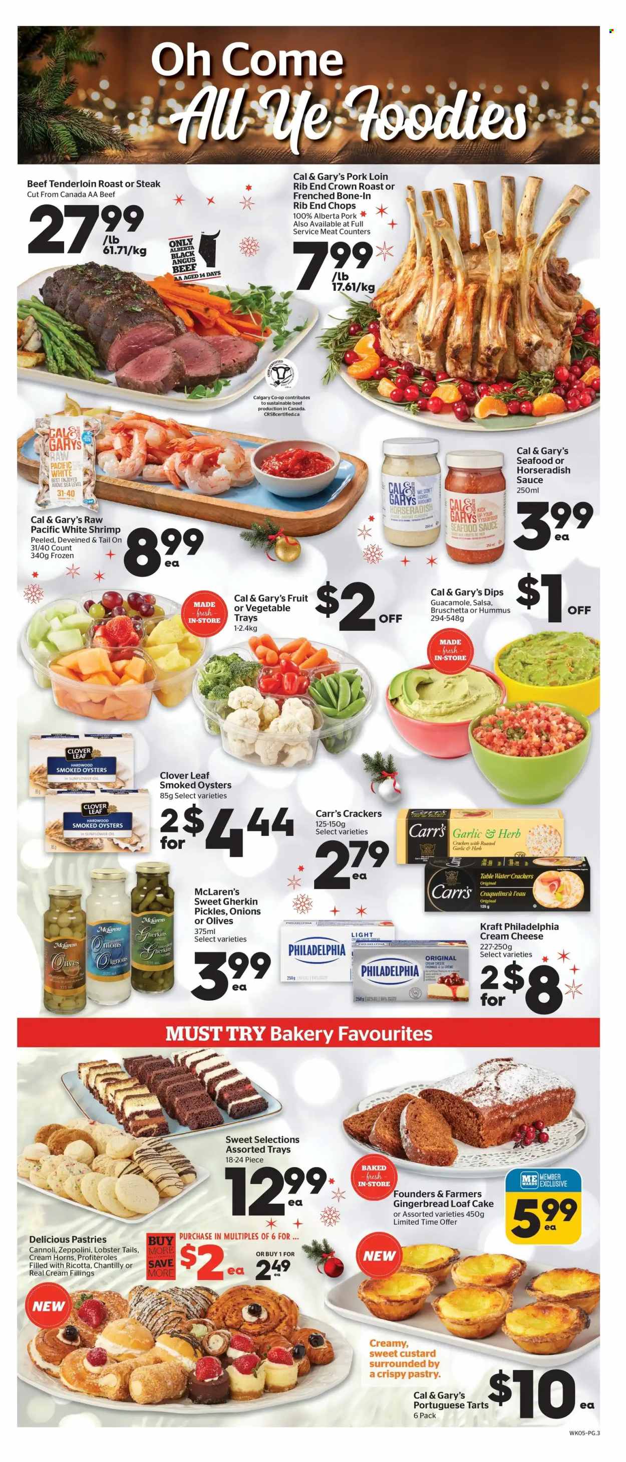 thumbnail - Calgary Co-op Flyer - December 01, 2022 - December 07, 2022 - Sales products - cake, gingerbread, loaf cake, horseradish, onion, lobster, smoked oysters, oysters, seafood, lobster tail, shrimps, sauce, Kraft®, bruschetta, hummus, guacamole, cream cheese, cheese, custard, Clover, crackers, salsa, beef meat, beef tenderloin, pork loin, pork meat, ricotta, Philadelphia, olives, steak. Page 4.