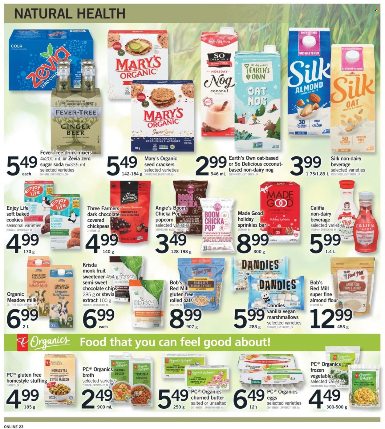 thumbnail - Fortinos Flyer - December 01, 2022 - December 07, 2022 - Sales products - donut, coconut, milk, Silk, eggs, salted butter, frozen vegetables, cookies, marshmallows, crackers, biscuit, dark chocolate, chocolate bar, kettle corn, popcorn, flour, stuffing mix, chicken broth, oats, broth, almond flour, stevia, sweetener, rolled oats, chickpeas, apple cider, cider, beer, Brut, mixer, plant seeds, calcium, ginger beer. Page 20.