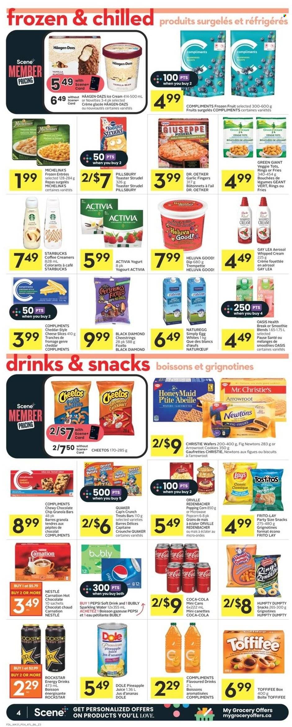 thumbnail - Co-op Flyer - December 01, 2022 - December 07, 2022 - Sales products - strudel, corn, garlic, Dole, pineapple, Pillsbury, Quaker, sliced cheese, string cheese, cheddar, cheese, Dr. Oetker, yoghurt, Activia, eggs, whipped cream, dip, ice cream, Häagen-Dazs, potato fries, cookies, wafers, biscuit, Cheetos, Lay’s, popcorn, Frito-Lay, Tostitos, granola bar, Cap'n Crunch, Coca-Cola, pineapple juice, Pepsi, juice, energy drink, soft drink, Rockstar, smoothie, sparkling water, hot chocolate, Starbucks, Nestlé. Page 4.