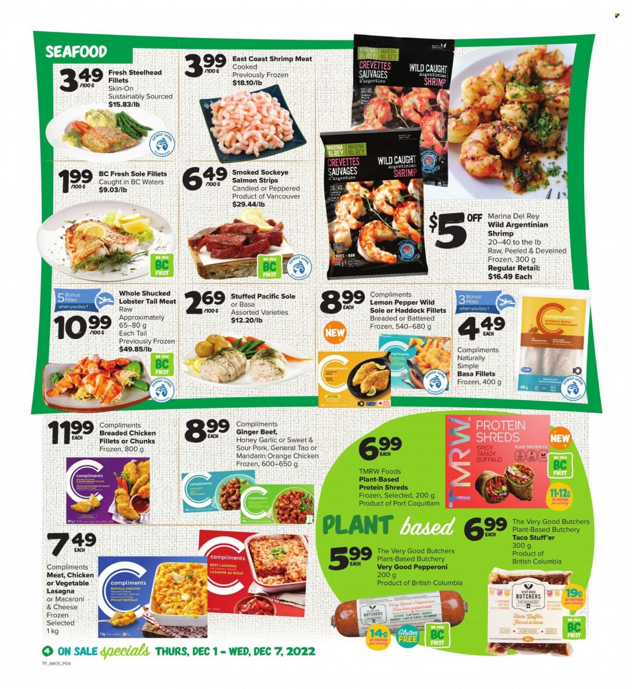 thumbnail - Thrifty Foods Flyer - December 01, 2022 - December 07, 2022 - Sales products - garlic, ginger, mandarines, oranges, lobster, salmon, haddock, seafood, lobster tail, shrimps, macaroni & cheese, fried chicken, lasagna meal, pepperoni, strips, plant protein, honey. Page 4.