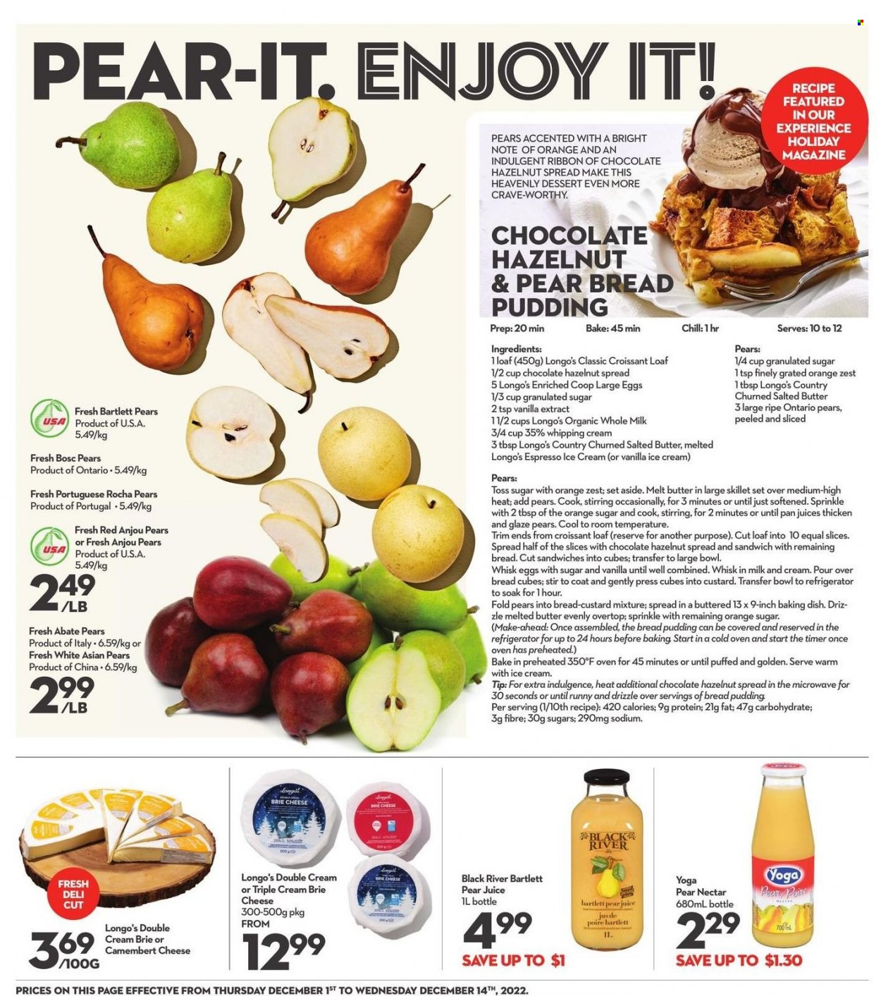 thumbnail - Longo's Flyer - December 01, 2022 - December 14, 2022 - Sales products - croissant, Bartlett pears, oranges, sandwich, cheese, brie, custard, pudding, milk, large eggs, salted butter, whipping cream, granulated sugar, vanilla extract, hazelnut spread, juice, camembert. Page 3.