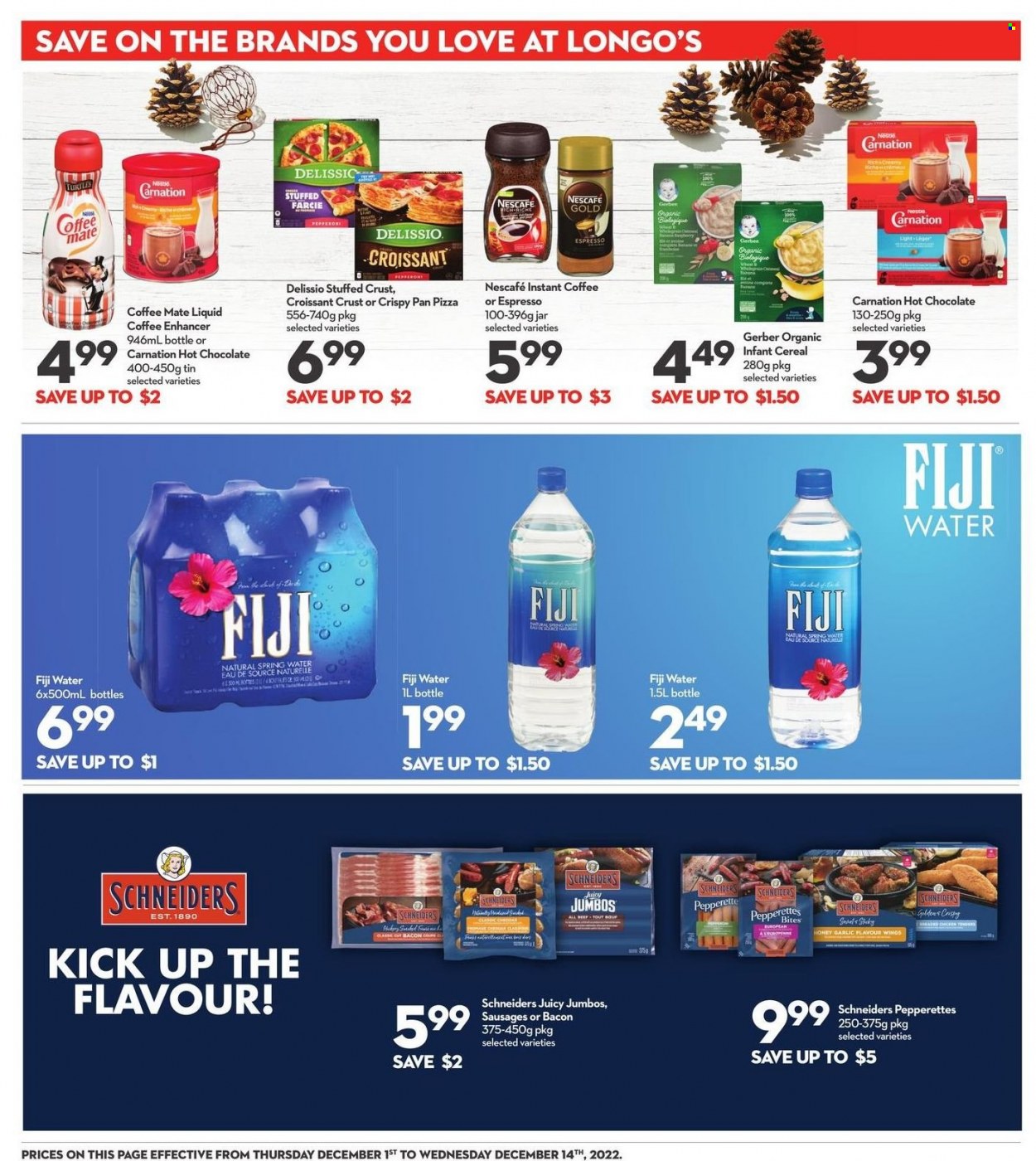 thumbnail - Longo's Flyer - December 01, 2022 - December 14, 2022 - Sales products - croissant, garlic, pizza, bacon, sausage, pepperoni, Coffee-Mate, Gerber, cereals, honey, spring water, hot chocolate, instant coffee, Nescafé. Page 23.