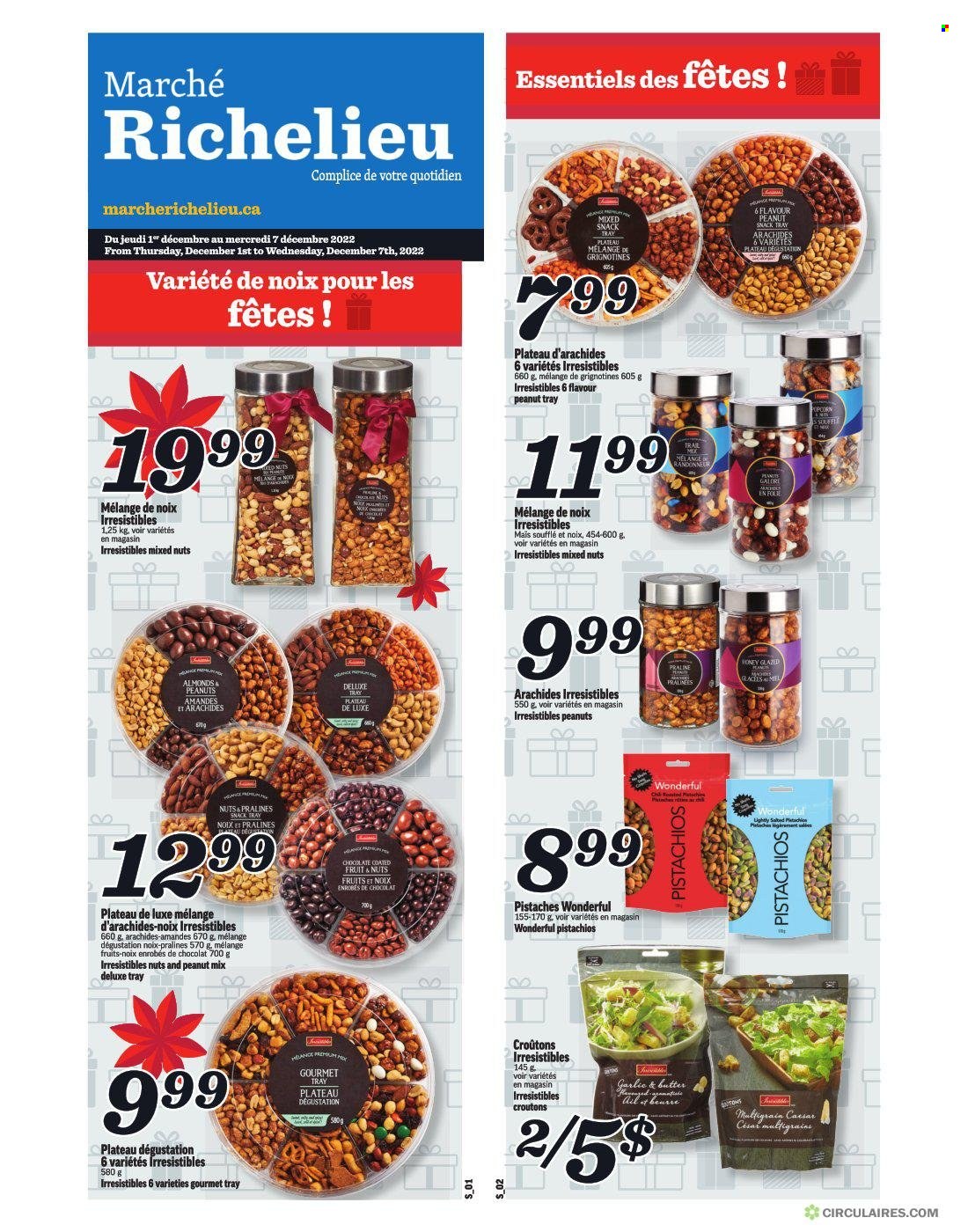 thumbnail - Marché Richelieu Flyer - December 01, 2022 - December 07, 2022 - Sales products - chocolate, snack, peanut snack, croutons, almonds, peanuts, pistachios, mixed nuts, Richelieu, pralines. Page 2.