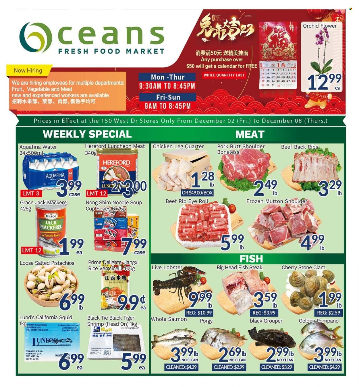 thumbnail - Oceans Flyer - December 02, 2022 - December 08, 2022 - Sales products - cherries, clams, grouper, lobster, mackerel, salmon, squid, pompano, fish, shrimps, fish steak, soup, noodles cup, noodles, lunch meat, rice, rice vermicelli, pistachios, Aquafina, chicken legs, beef meat, mutton meat, steak. Page 1.