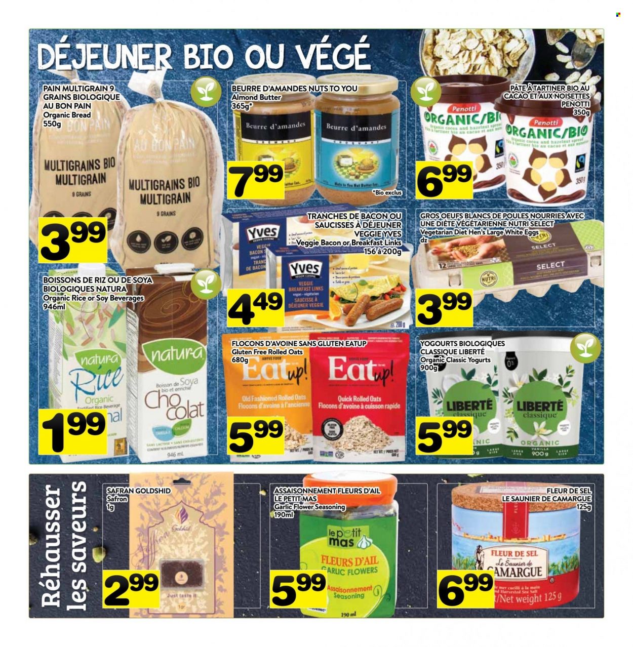 thumbnail - PA Supermarché Flyer - December 05, 2022 - December 11, 2022 - Sales products - bread, garlic, bacon, eggs, almond butter, oats, sea salt, rolled oats, spice, nut butter, hazelnut spread. Page 4.