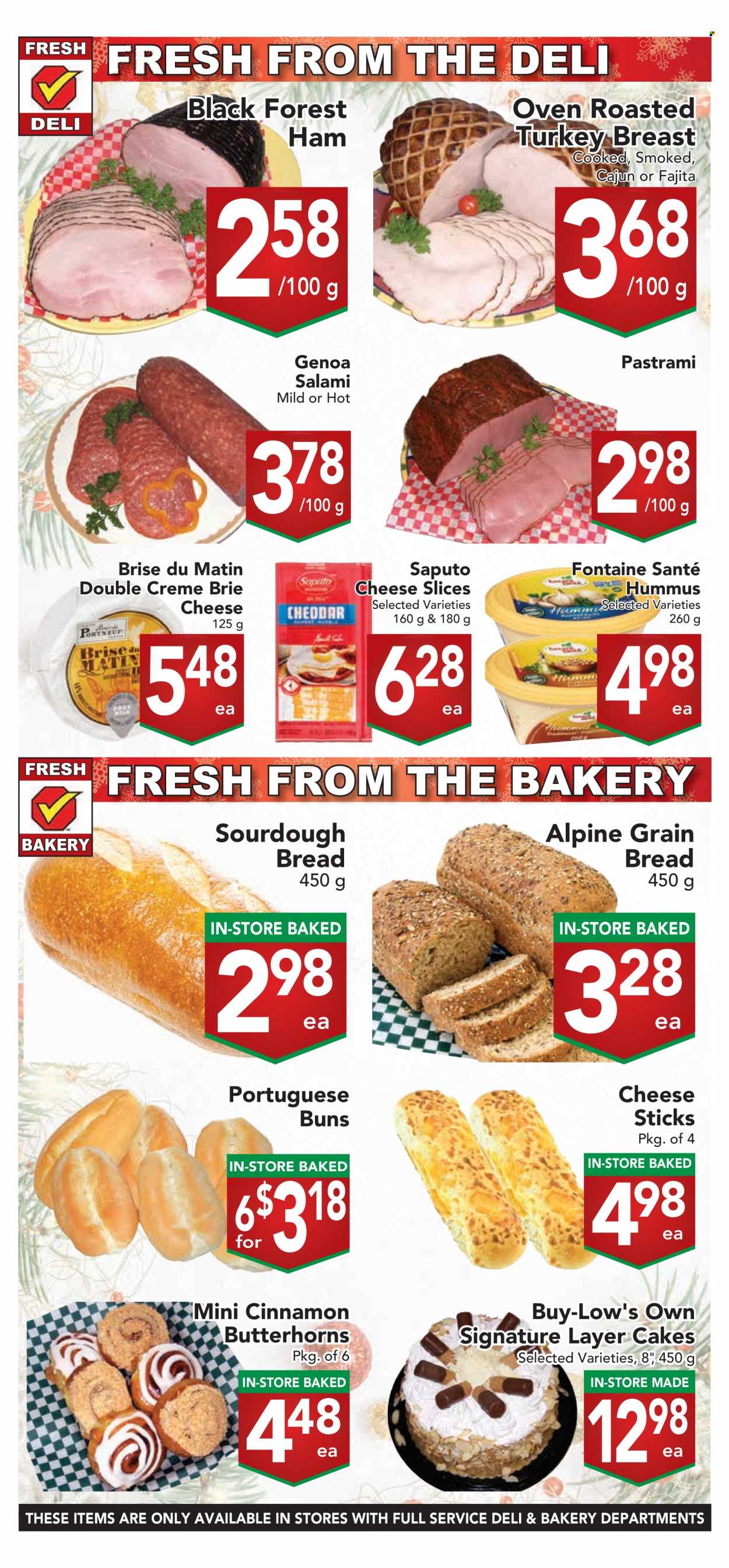 thumbnail - Buy-Low Foods Flyer - December 04, 2022 - December 10, 2022 - Sales products - bread, cake, buns, sourdough bread, fajita, salami, ham, pastrami, hummus, sliced cheese, cheese, brie, cheese sticks, cinnamon, beef meat. Page 4.