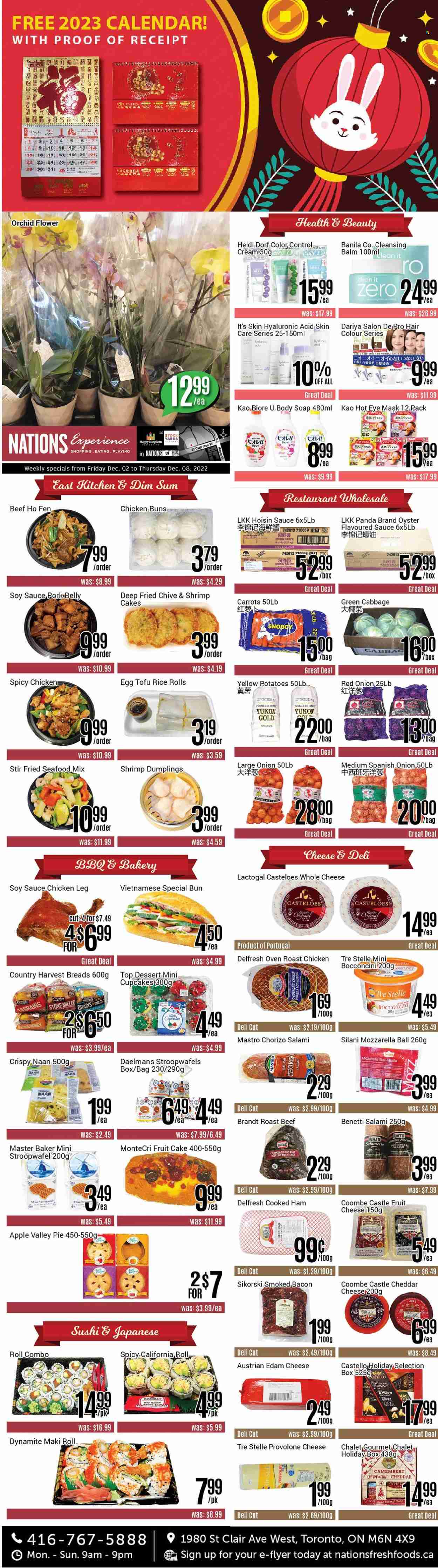 thumbnail - Nations Fresh Foods Flyer - December 02, 2022 - December 08, 2022 - Sales products - cake, pie, buns, cupcake, cabbage, carrots, potatoes, onion, oysters, seafood, shrimps, chicken roast, sauce, dumplings, bacon, cooked ham, salami, ham, bocconcini, edam cheese, gouda, Havarti, cheddar, brie, tofu, Provolone, eggs, Country Harvest, soy sauce, hoisin sauce, Kikkoman, honey, Castle, chicken legs, beef meat, roast beef, pork belly, pork meat, soap, Bioré®, hair color, camembert, mozzarella, chorizo. Page 1.