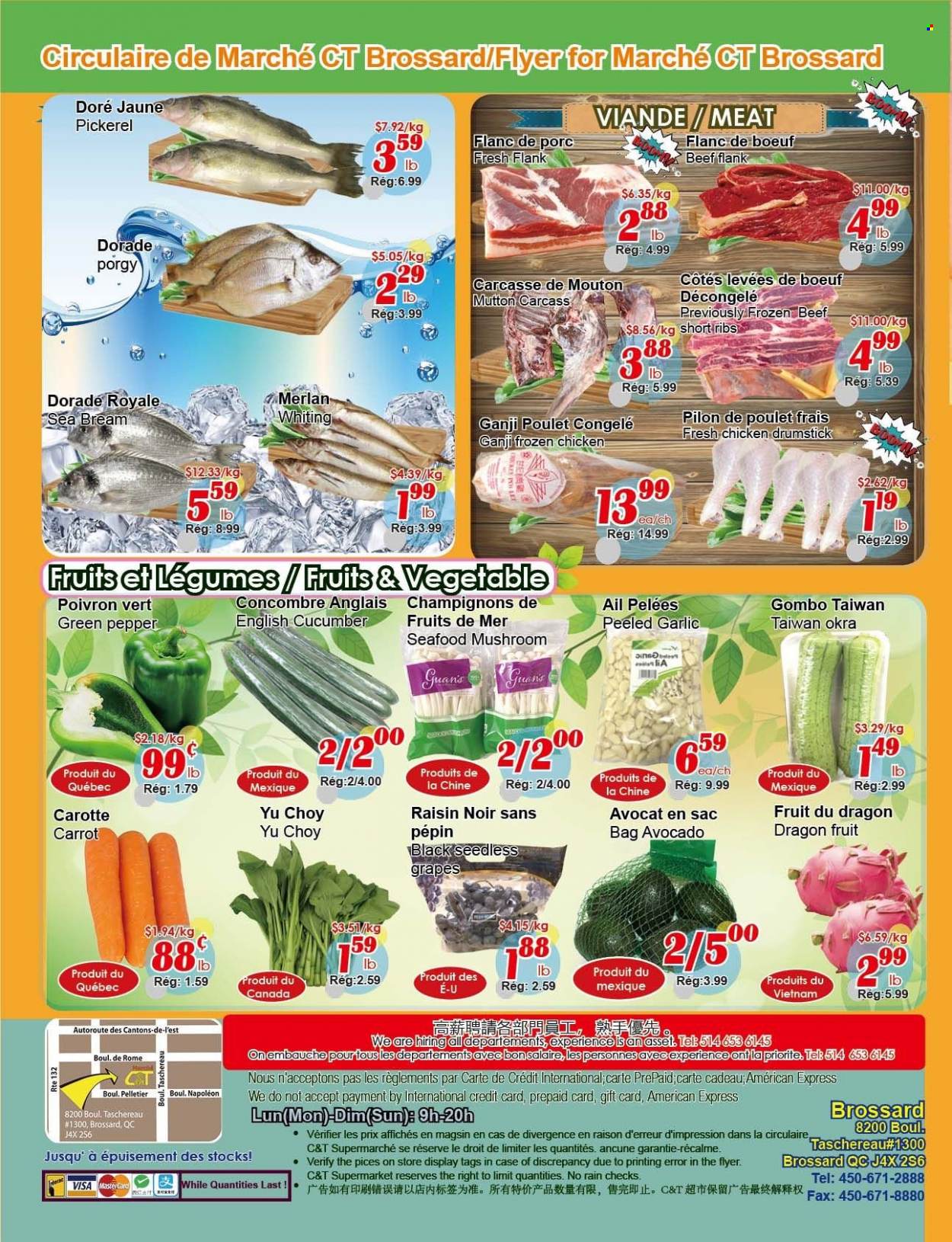 thumbnail - Marché C&T Flyer - December 01, 2022 - December 07, 2022 - Sales products - mushrooms, garlic, okra, green pepper, avocado, grapes, seedless grapes, dragon fruit, seafood, seabream, whiting, walleye, chicken, mutton meat. Page 4.