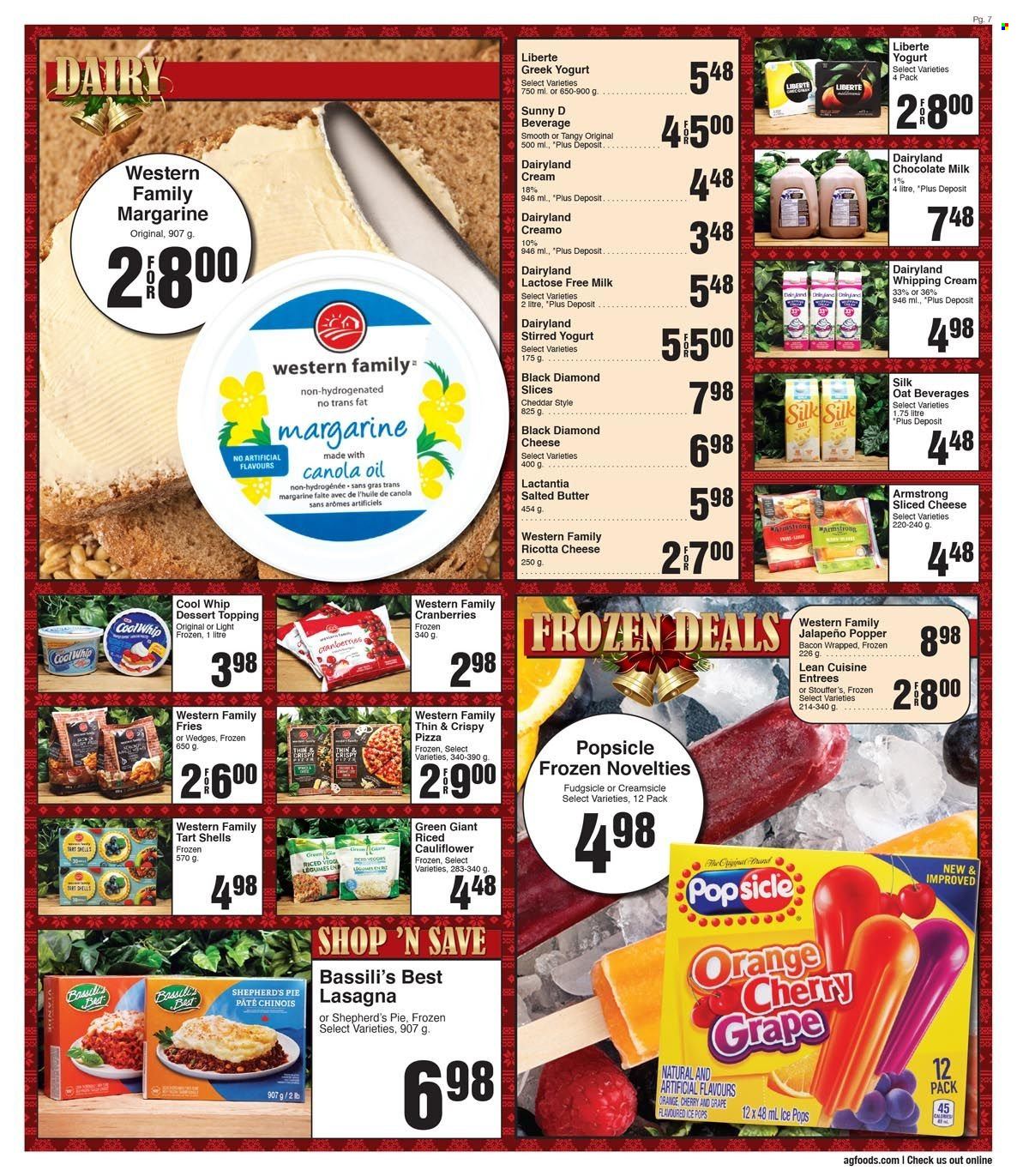 thumbnail - AG Foods Flyer - December 04, 2022 - December 10, 2022 - Sales products - pie, tart, cherries, oranges, pizza, lasagna meal, Lean Cuisine, bacon, sliced cheese, cheddar, greek yoghurt, yoghurt, milk, lactose free milk, Silk, butter, margarine, salted butter, Cool Whip, whipping cream, Stouffer's, potato fries, milk chocolate, chocolate, topping, cranberries, canola oil, oil, ricotta. Page 7.