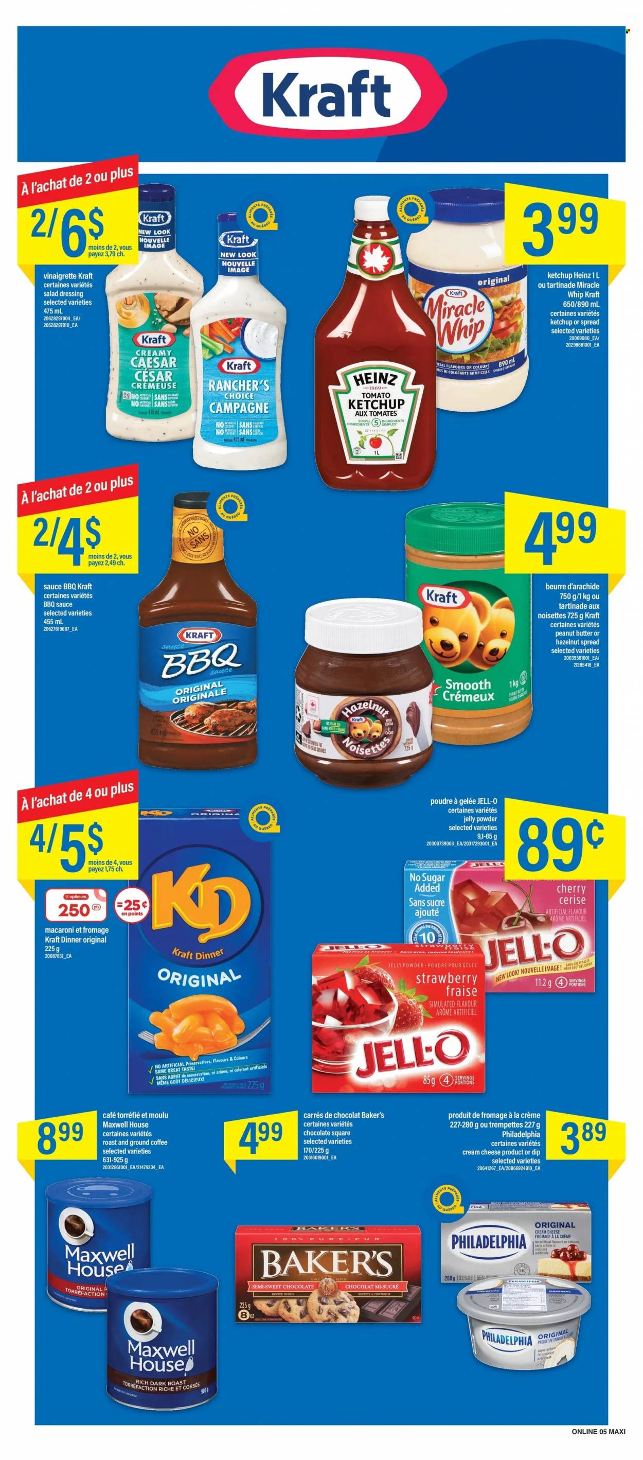 thumbnail - Maxi Flyer - January 26, 2023 - February 01, 2023 - Sales products - cherries, macaroni, Kraft®, cream cheese, Miracle Whip, chocolate, jelly, cocoa, Jell-O, BBQ sauce, salad dressing, vinaigrette dressing, dressing, oil, peanut butter, hazelnut spread, Maxwell House, coffee, ground coffee, Heinz, ketchup, Philadelphia. Page 16.