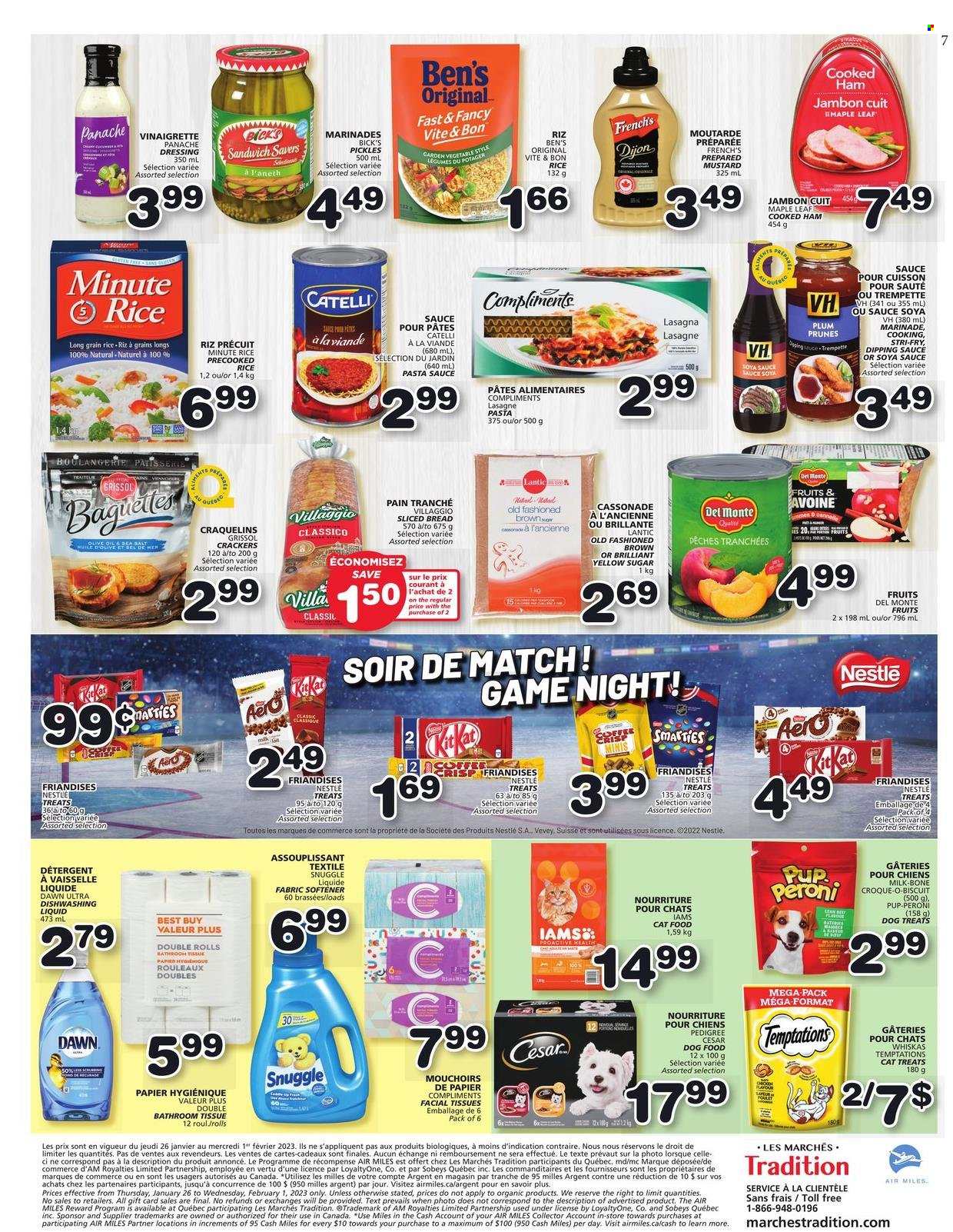 thumbnail - Les Marchés Tradition Flyer - January 26, 2023 - February 01, 2023 - Sales products - bread, pasta sauce, sandwich, lasagna meal, cooked ham, ham, milk, KitKat, crackers, biscuit, sugar, pickles, Del Monte, rice, long grain rice, mustard, soy sauce, vinaigrette dressing, dressing, marinade, Classico, prunes, dried fruit, bath tissue, Snuggle, fabric softener, dishwashing liquid, facial tissues, animal food, cat food, dog food, Pedigree, Pup-Peroni, Iams, baguette, detergent, Nestlé, Whiskas, Smarties. Page 8.