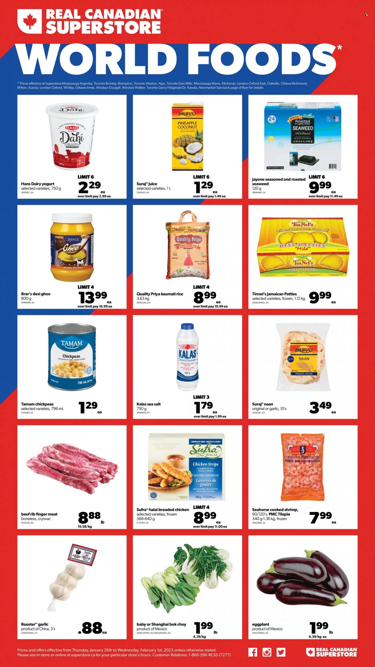 Real Canadian Superstore Flyer - January 26, 2023 - February 01, 2023 - Sales products - bok choy, garlic, eggplant, pineapple, coconut, tilapia, shrimps, fried chicken, yoghurt, ghee, strips, chicken strips, seaweed, Priya, basmati rice, rice, chickpeas, juice, chicken meat, Ajax. Page 1.