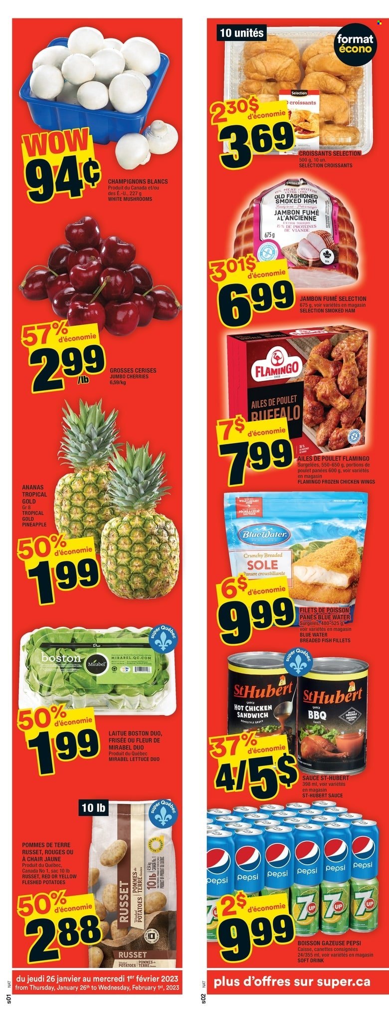 thumbnail - Super C Flyer - January 26, 2023 - February 01, 2023 - Sales products - mushrooms, croissant, russet potatoes, potatoes, lettuce, pineapple, cherries, fish fillets, fish, sandwich, sauce, breaded fish, ham, smoked ham, chicken wings, BBQ sauce, Pepsi, soft drink, chicken. Page 12.
