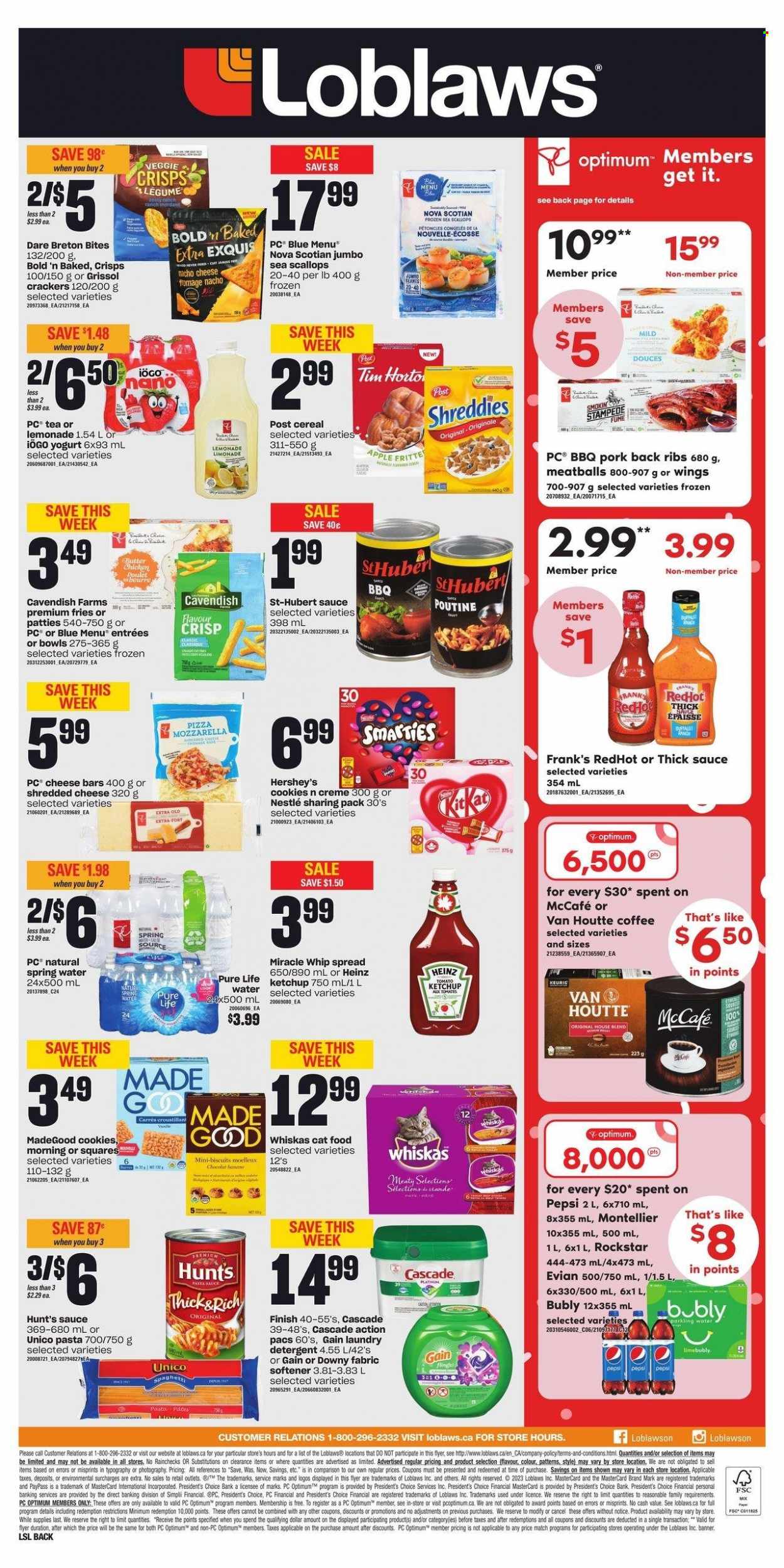 thumbnail - Loblaws Flyer - January 26, 2023 - February 01, 2023 - Sales products - scallops, spaghetti, pizza, meatballs, pasta, shredded cheese, yoghurt, Miracle Whip, Hershey's, potato fries, cookies, crackers, biscuit, cereals, lemonade, Pepsi, Rockstar, spring water, Evian, tea, coffee, McCafe, ribs, pork meat, pork ribs, pork back ribs, Gain, fabric softener, laundry detergent, Cascade, Downy Laundry, animal food, cat food, Optimum, Apple, detergent, Nestlé, Heinz, ketchup, steak, Whiskas, Smarties. Page 2.