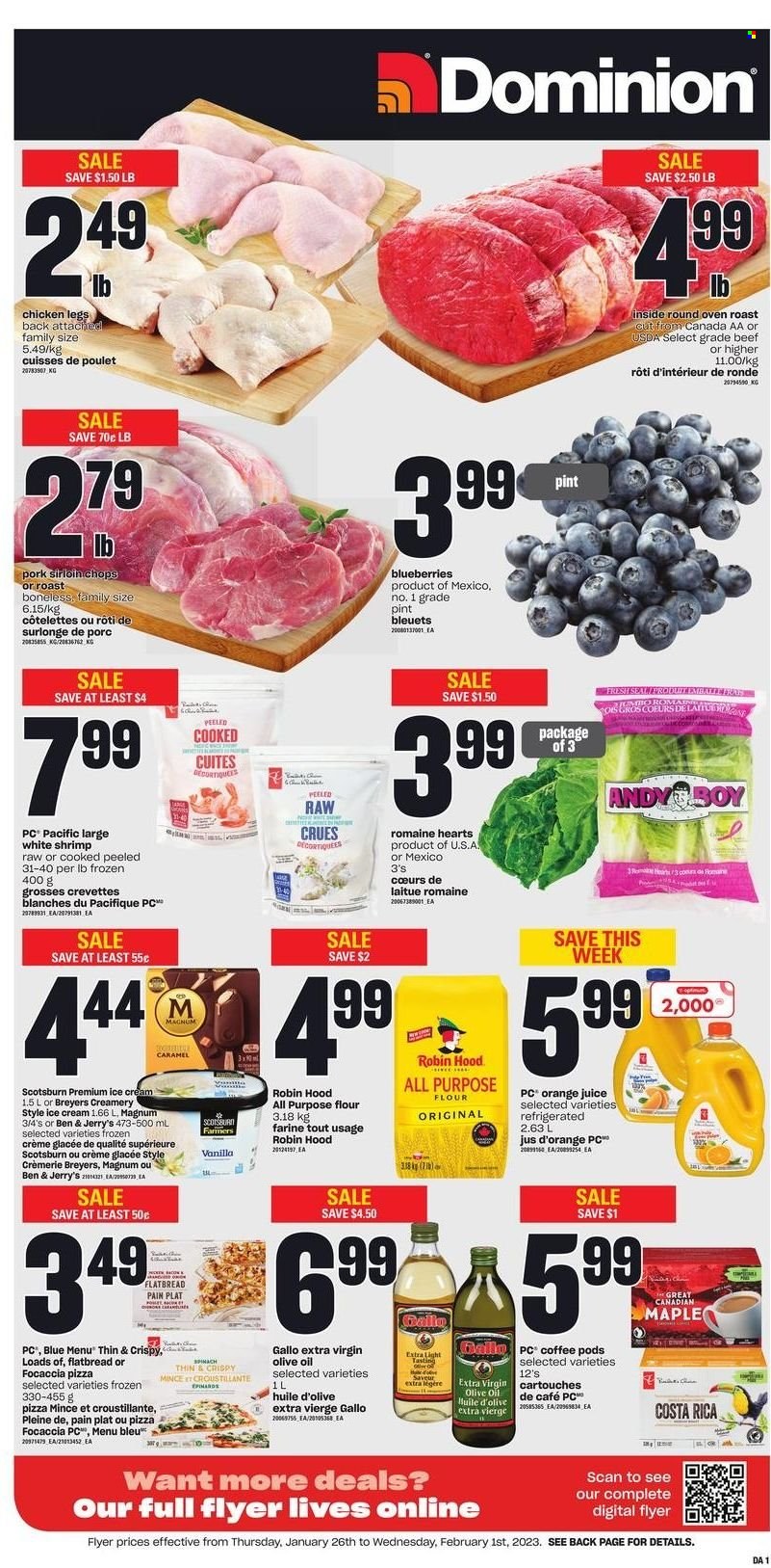 thumbnail - Dominion Flyer - January 26, 2023 - February 01, 2023 - Sales products - focaccia, flatbread, blueberries, shrimps, pizza, Magnum, ice cream, Ben & Jerry's, all purpose flour, flour, extra virgin olive oil, olive oil, oil, orange juice, juice, coffee, coffee pods, chicken legs, chicken, pork loin, Optimum. Page 1.