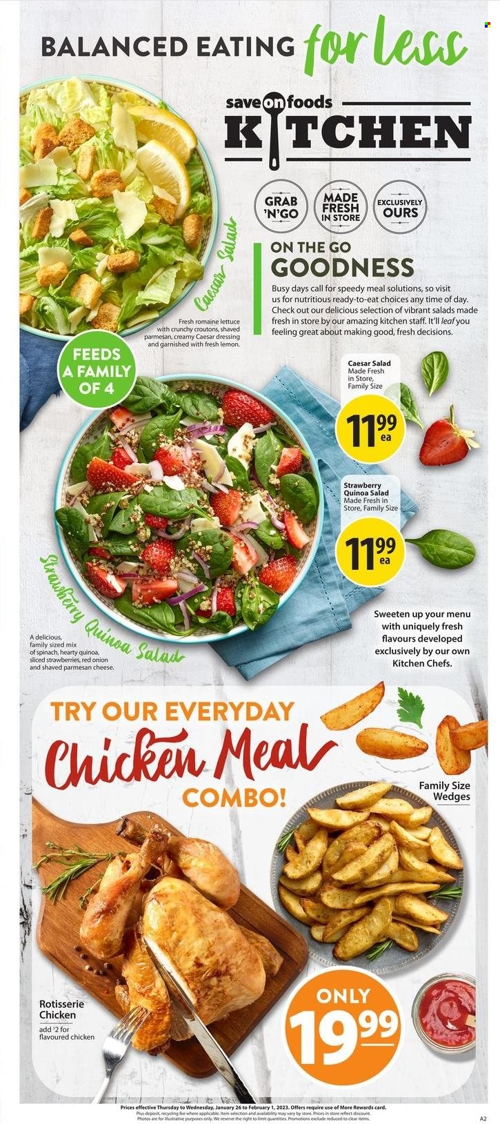 thumbnail - Save-On-Foods Flyer - January 26, 2023 - February 01, 2023 - Sales products - spinach, onion, lettuce, salad, strawberries, chicken roast, parmesan, croutons, caesar dressing, dressing, quinoa. Page 7.
