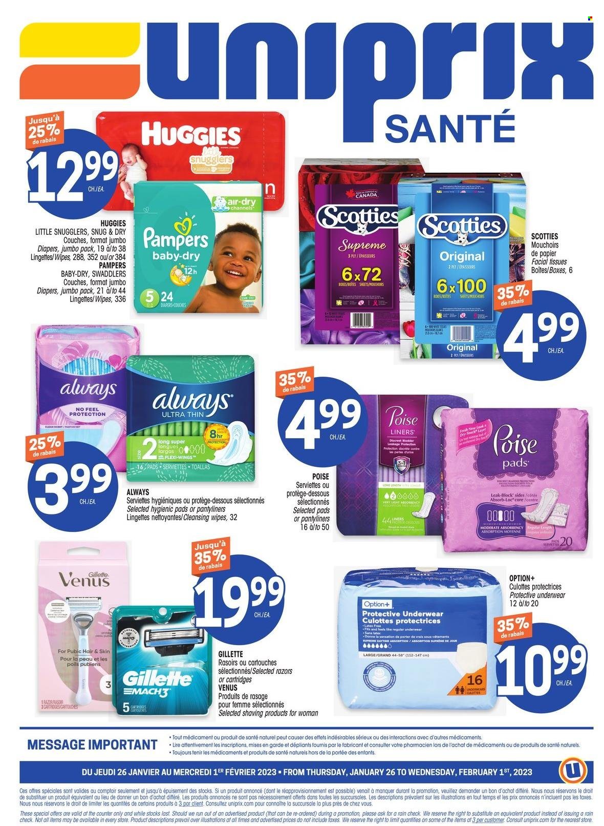 thumbnail - Uniprix Santé Flyer - January 26, 2023 - February 01, 2023 - Sales products - cleansing wipes, wipes, Pampers, nappies, tissues, Always pads, pantyliners, facial tissues, Gillette, razor, Venus, Huggies. Page 4.