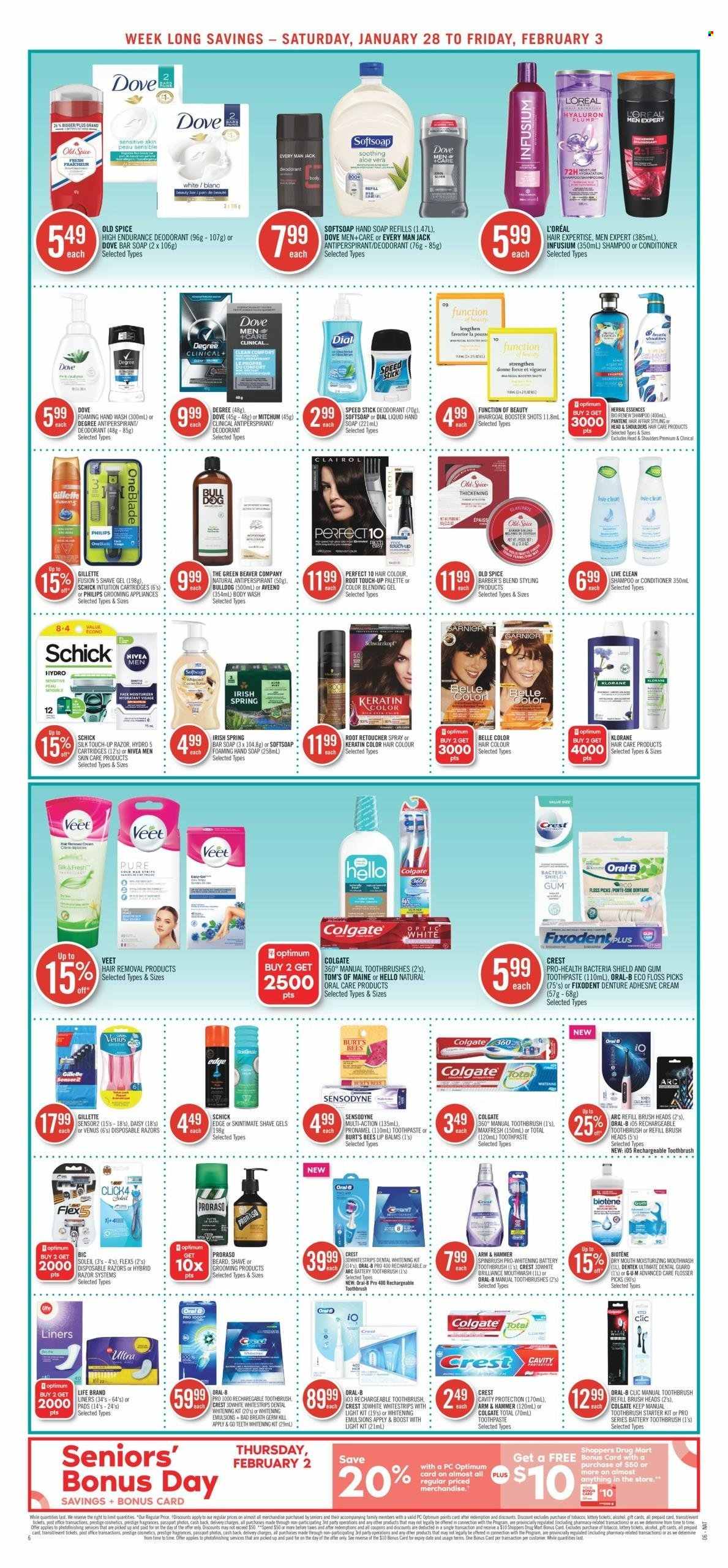 thumbnail - Shoppers Drug Mart Flyer - January 28, 2023 - February 03, 2023 - Sales products - Philips, Silk, Dove, ARM & HAMMER, spice, Boost, Aveeno, Nivea, cleaner, body wash, Softsoap, hand soap, hand wash, soap bar, Dial, soap, Biotene, toothbrush, toothpaste, mouthwash, Fixodent, Crest, Gillette, L’Oréal, moisturizer, L’Oréal Men, Root Touch-Up, Clairol, conditioner, Head & Shoulders, Palette, Pantene, hair color, Herbal Essences, keratin, Klorane, anti-perspirant, Speed Stick, BIC, razor, shave gel, Schick, Venus, hair removal, Veet, disposable razor, Optimum, alcohol, Colgate, Garnier, shampoo, Old Spice, Oral-B, Schwarzkopf, Sensodyne, deodorant. Page 11.