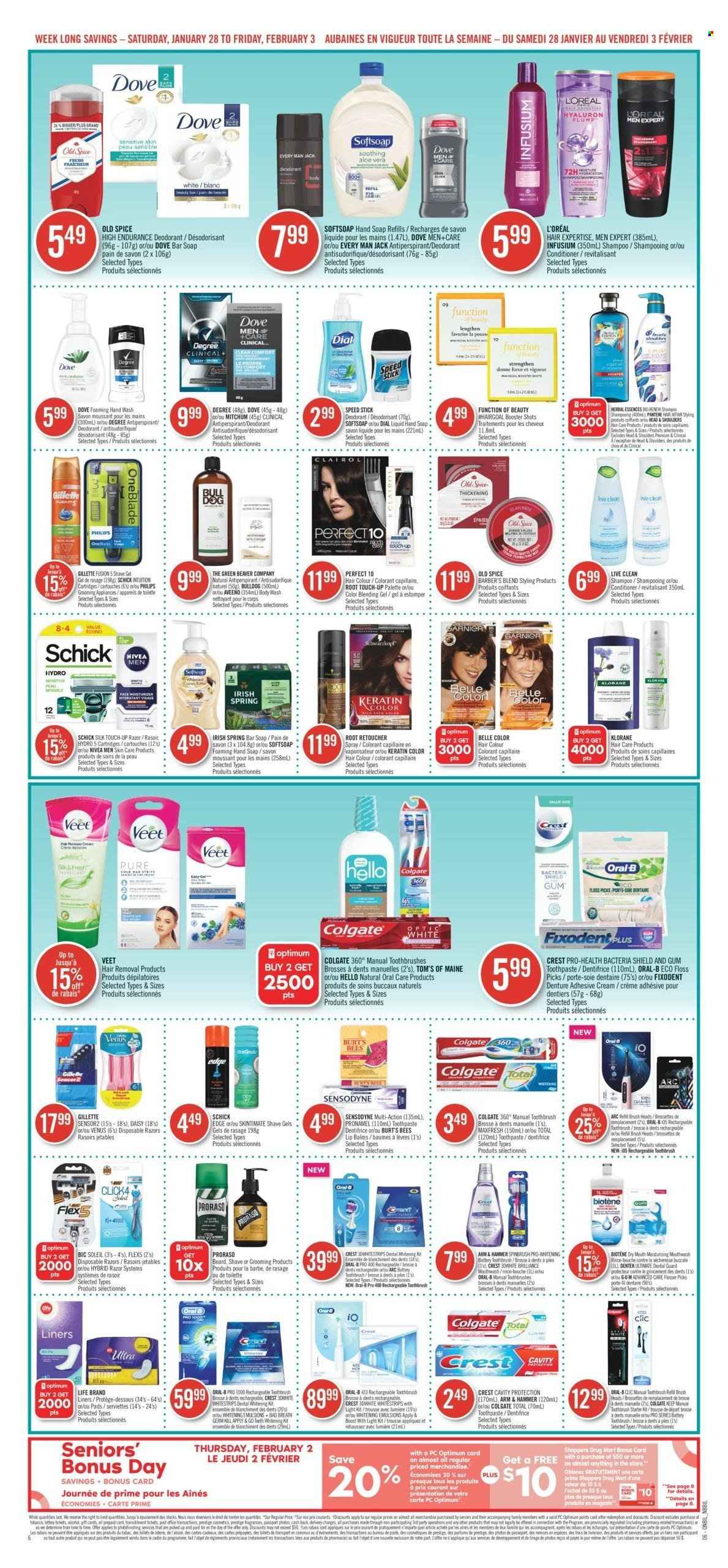 thumbnail - Shoppers Drug Mart Flyer - January 28, 2023 - February 03, 2023 - Sales products - Philips, Silk, Dove, ARM & HAMMER, spice, Boost, Aveeno, Nivea, body wash, Softsoap, hand soap, hand wash, soap bar, Dial, soap, Biotene, toothbrush, toothpaste, mouthwash, Fixodent, Crest, Gillette, L’Oréal, Root Touch-Up, conditioner, Head & Shoulders, Palette, Pantene, hair color, Herbal Essences, keratin, Klorane, anti-perspirant, Speed Stick, BIC, razor, shave gel, Schick, Venus, hair removal, Veet, disposable razor, pot, battery, Optimum, Colgate, Garnier, shampoo, Old Spice, Oral-B, Sensodyne, deodorant. Page 11.