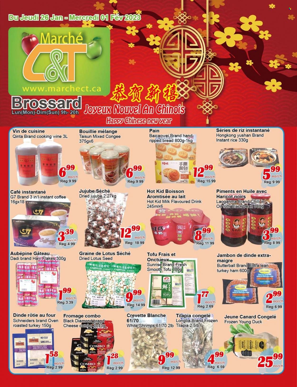 thumbnail - Marché C&T Flyer - January 26, 2023 - February 01, 2023 - Sales products - bread, jujube, tilapia, shrimps, Butterball, ham, cheese, tofu, milk, rice, Laoganma, tea, coffee, instant coffee, cooking wine, wine. Page 1.