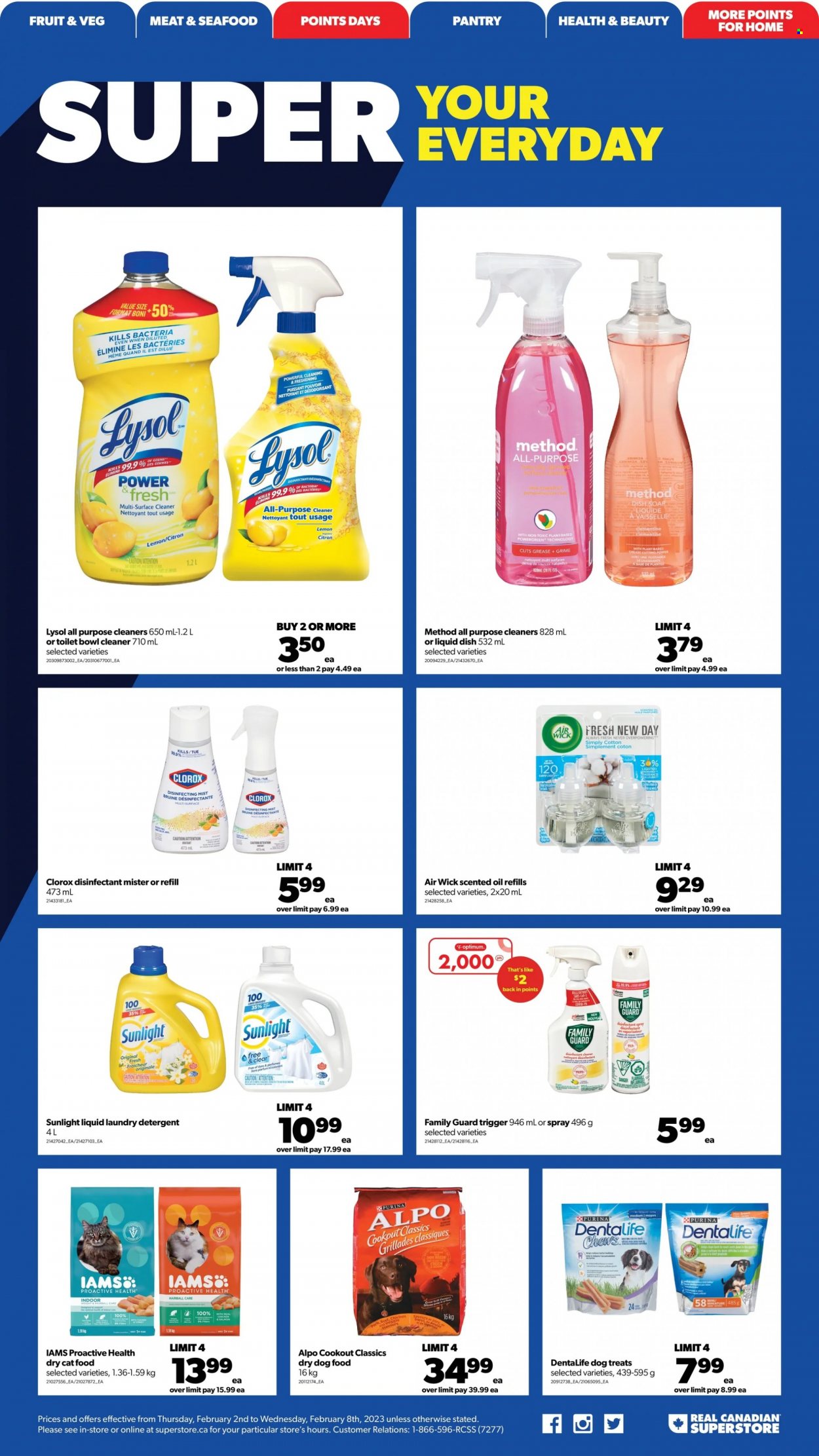 thumbnail - Real Canadian Superstore Flyer - February 02, 2023 - February 08, 2023 - Sales products - oil, surface cleaner, cleaner, Lysol, Clorox, laundry detergent, Sunlight, eau de parfum, fragrance, antibacterial spray, Air Wick, scented oil, animal food, dry dog food, cat food, dog food, Purina, Optimum, Dentalife, dry cat food, Alpo, Iams, detergent, desinfection. Page 13.