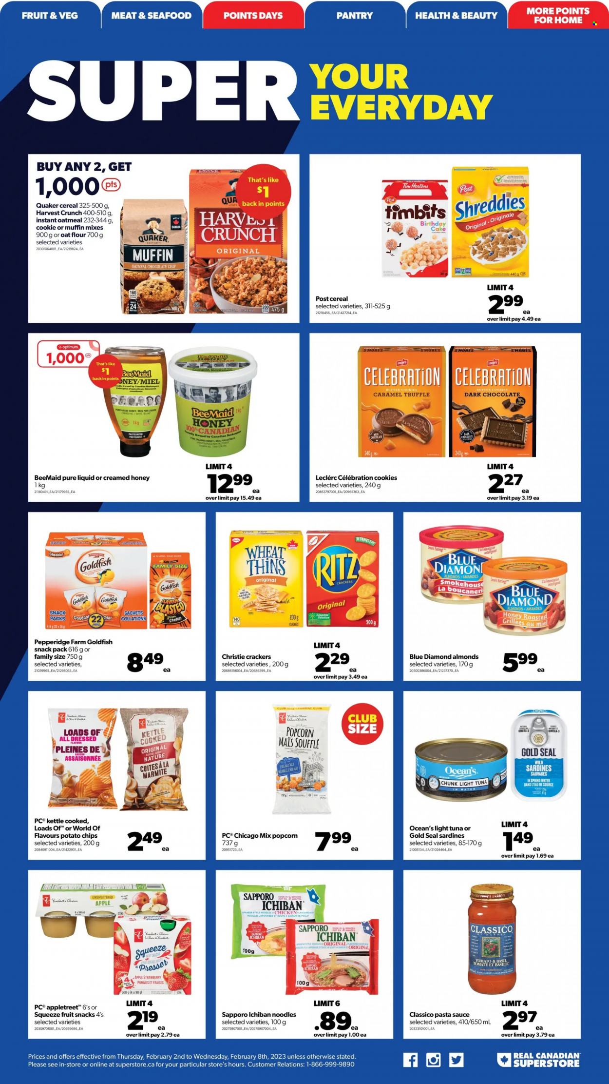 thumbnail - Real Canadian Superstore Flyer - February 02, 2023 - February 08, 2023 - Sales products - cake, muffin, sardines, tuna, seafood, pasta sauce, sauce, Quaker, noodles, cookies, truffles, Celebration, crackers, dark chocolate, fruit snack, RITZ, potato chips, chips, Thins, popcorn, Goldfish, flour, oatmeal, light tuna, cereals, Classico, honey, almonds, Blue Diamond, spring water, Optimum. Page 11.