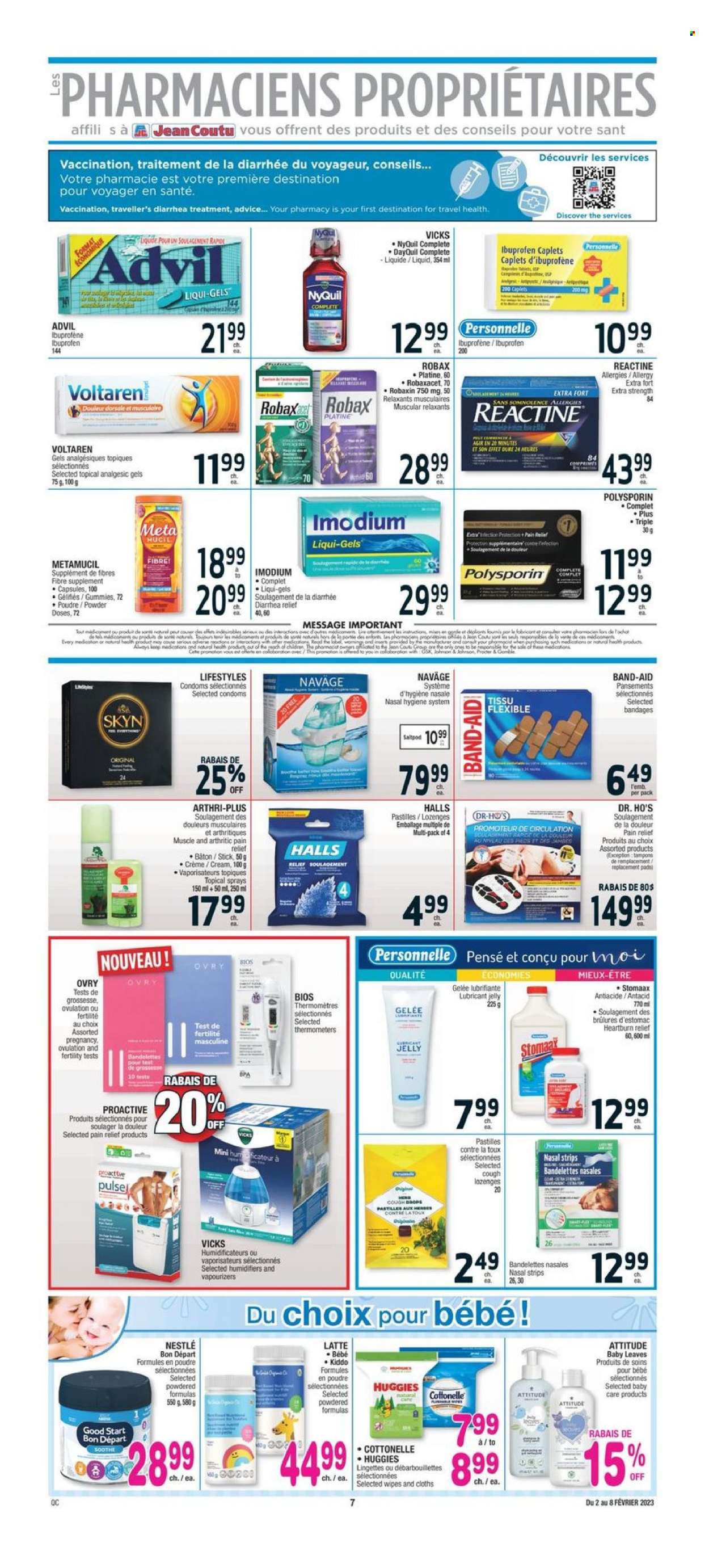 thumbnail - Jean Coutu Flyer - February 02, 2023 - February 08, 2023 - Sales products - Halls, jelly, pastilles, wipes, Cottonelle, tampons, lubricant, Vicks, pain relief, DayQuil, Ibuprofen, NyQuil, Advil Rapid, Antacid, cough drops, Metamucil, Sol, band-aid, Nestlé, Huggies, Imodium. Page 7.