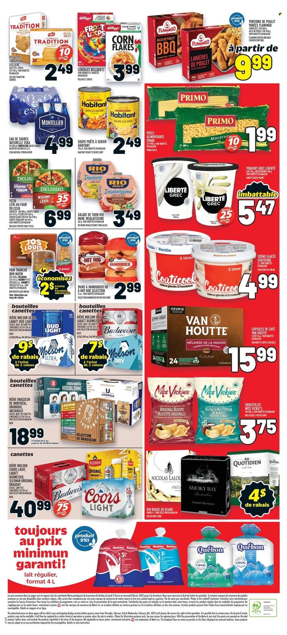 thumbnail - Metro Flyer - February 02, 2023 - February 08, 2023 - Sales products - bread, buns, tuna, pizza, soup, pasta, tuna salad, greek yoghurt, yoghurt, ice cream, cookies, Kellogg's, biscuit, potato chips, cereals, corn flakes, caramel, Classico, spring water, coffee, coffee capsules, Keurig, wine, beer, Bud Light, cup, Budweiser, couscous, Coors. Page 2.