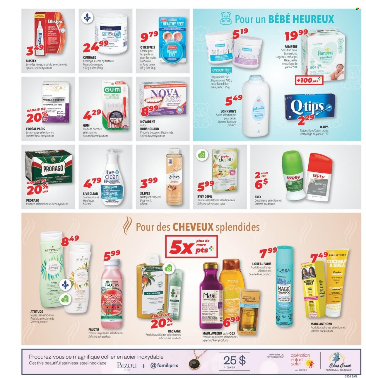 thumbnail - Familiprix Santé Flyer - February 02, 2023 - February 08, 2023 - Sales products - wipes, Pampers, Johnson's, Aveeno, ointment, Fab, Bounce, body wash, hand soap, soap, L’Oréal, OGX, Klorane, Maui Moisture, Fructis, shea butter, hand cream, hair removal, argan oil, Garnier, shampoo, deodorant. Page 4.