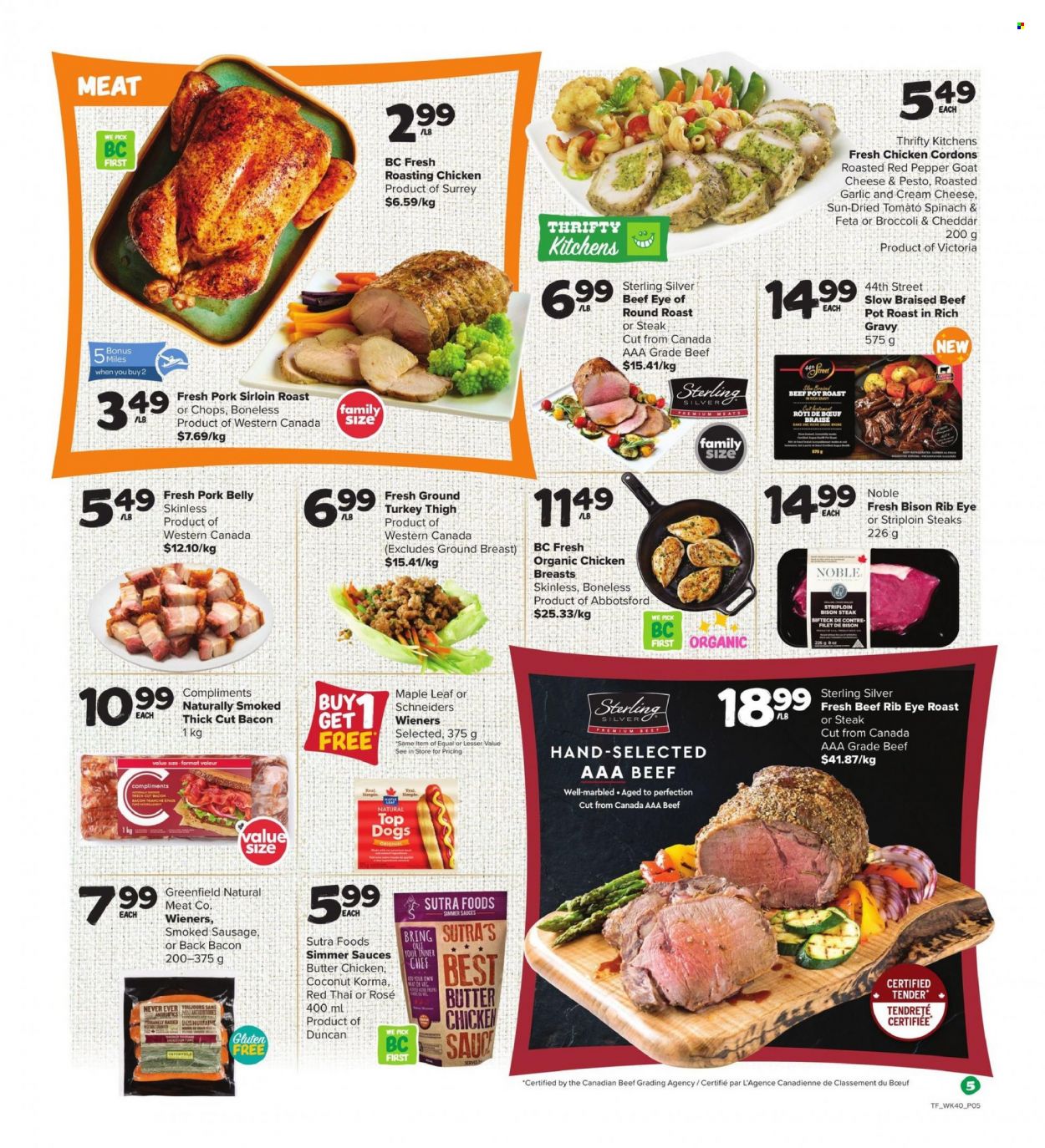 thumbnail - Thrifty Foods Flyer - February 02, 2023 - February 08, 2023 - Sales products - red peppers, chicken roast, sauce, roast, ready meal, bacon, chicken breasts, sausage, smoked sausage, frankfurters, goat cheese, cheese, pesto, ground turkey, turkey, turkey thigh, steak, eye of round, round roast, striploin steak, bison meat, pot roast, pork belly, pork loin, pork meat, rose. Page 5.