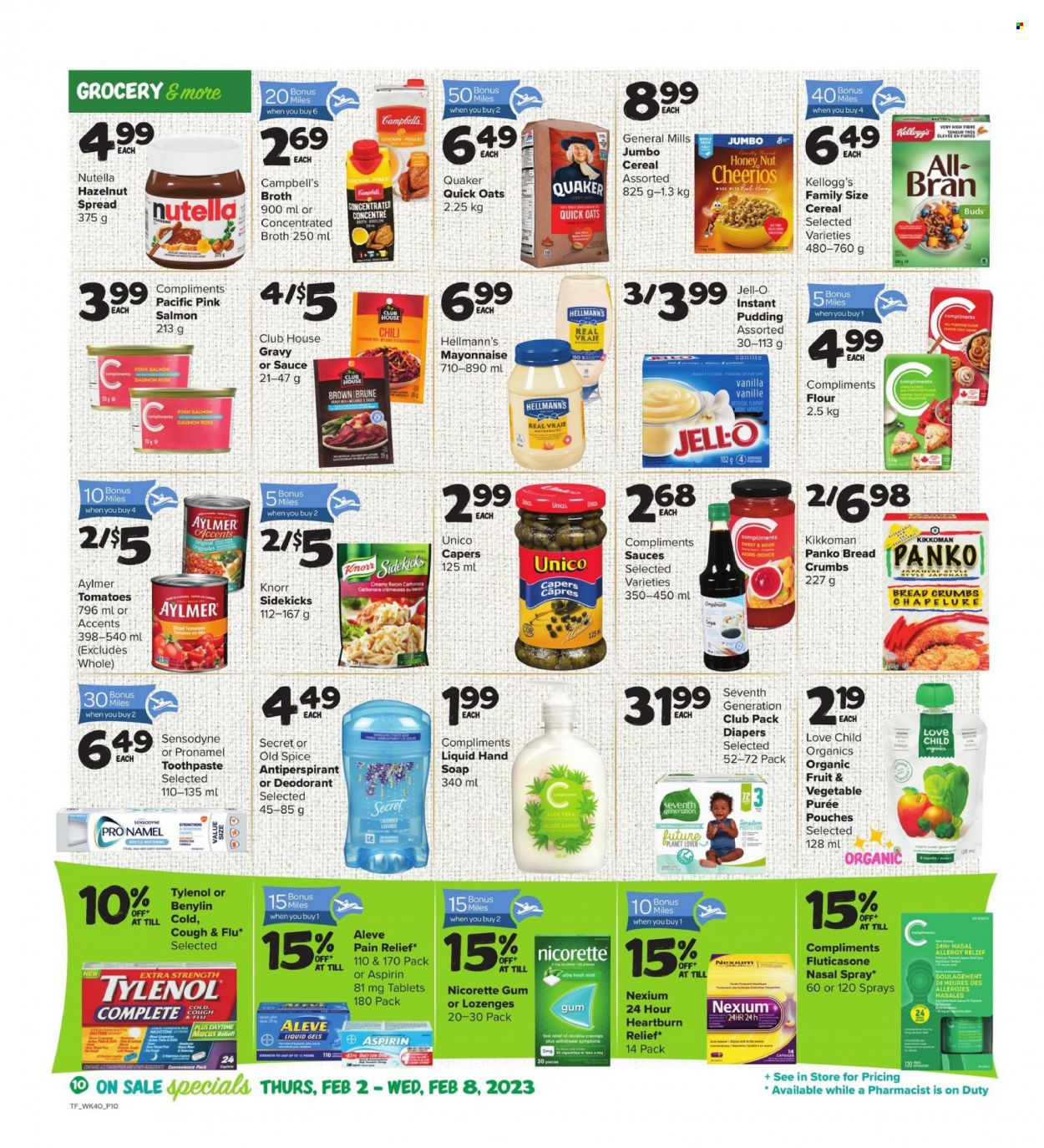 thumbnail - Thrifty Foods Flyer - February 02, 2023 - February 08, 2023 - Sales products - breadcrumbs, panko breadcrumbs, salmon, Campbell's, Quaker, pudding, mayonnaise, Hellmann’s, Kellogg's, flour, oats, Jell-O, broth, capers, cereals, Cheerios, Quick Oats, All-Bran, spice, Kikkoman, baby food pouch, nappies, hand soap, soap, toothpaste, anti-perspirant, pain relief, Aleve, Nicorette, Tylenol, Nexium, Nicorette Gum, aspirin, Benylin, nasal spray, allergy relief, Nutella, Old Spice, Sensodyne, Knorr, deodorant. Page 10.
