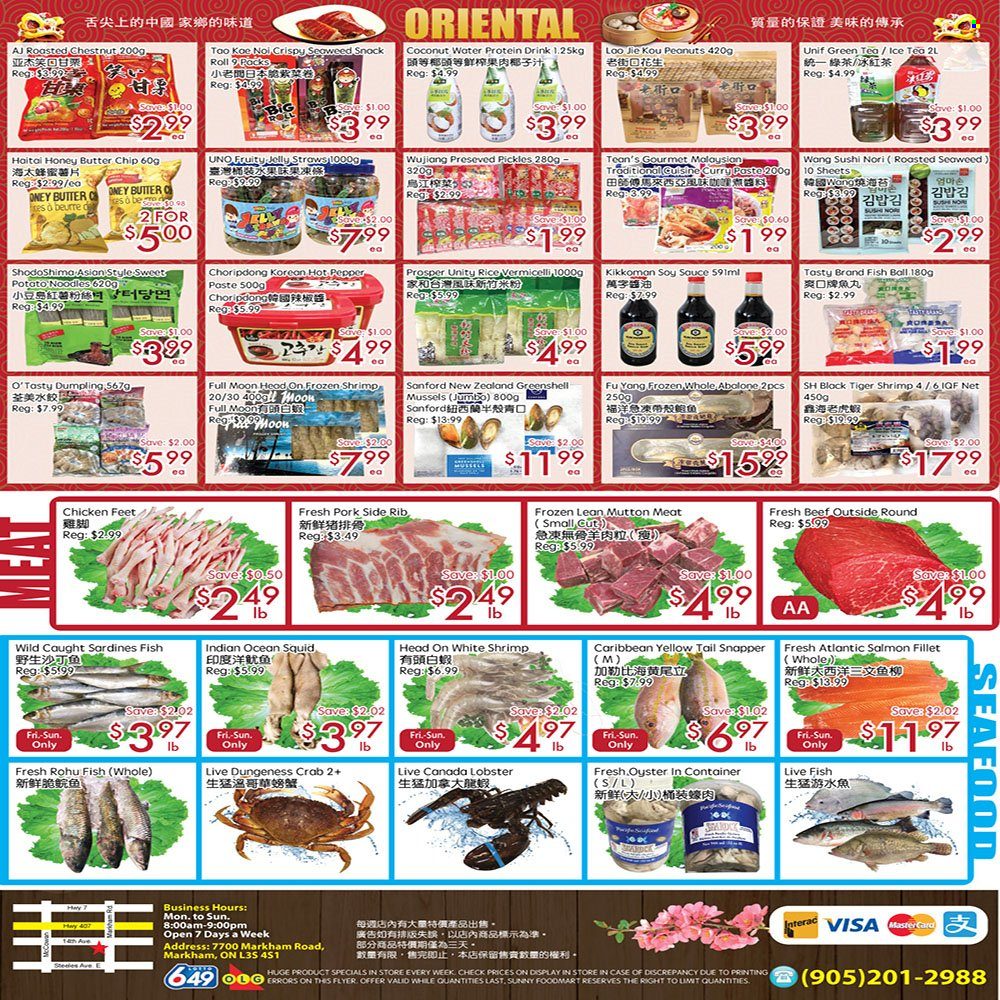 thumbnail - Sunny Foodmart Flyer - February 03, 2023 - February 09, 2023 - Sales products - sweet potato, lobster, mussels, salmon, salmon fillet, sardines, squid, oysters, seafood, crab, shrimps, abalone, sauce, dumplings, noodles, protein drink, snack, jelly, seaweed, pickles, rice vermicelli, pepper, curry paste, soy sauce, Kikkoman, honey, chestnuts, peanuts, ice tea, coconut water, green tea, tea, chicken paws, chicken, mutton meat. Page 4.