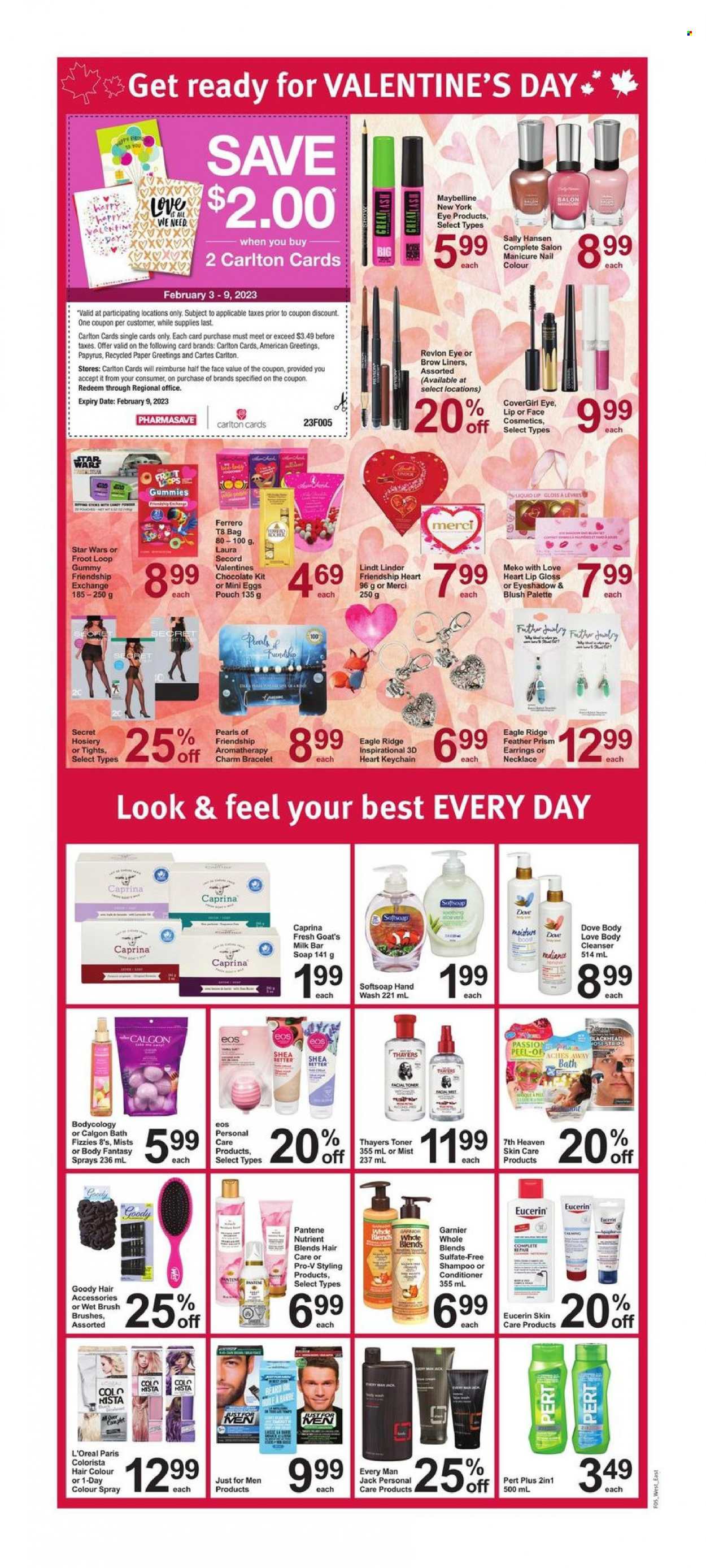 thumbnail - Pharmasave Flyer - February 03, 2023 - February 09, 2023 - Sales products - strips, Dove, chocolate, milky bar, Merci, Softsoap, hand wash, soap bar, soap, cleanser, L’Oréal, toner, conditioner, Revlon, Palette, Pantene, hair color, bag, manicure, brush, eyeshadow, lip gloss, Maybelline, pan, tights, hosiery, bracelet, earrings, necklace, jewelry, Eucerin, Garnier, Sally Hansen, shampoo, Lindt, Lindor, Ferrero Rocher. Page 2.