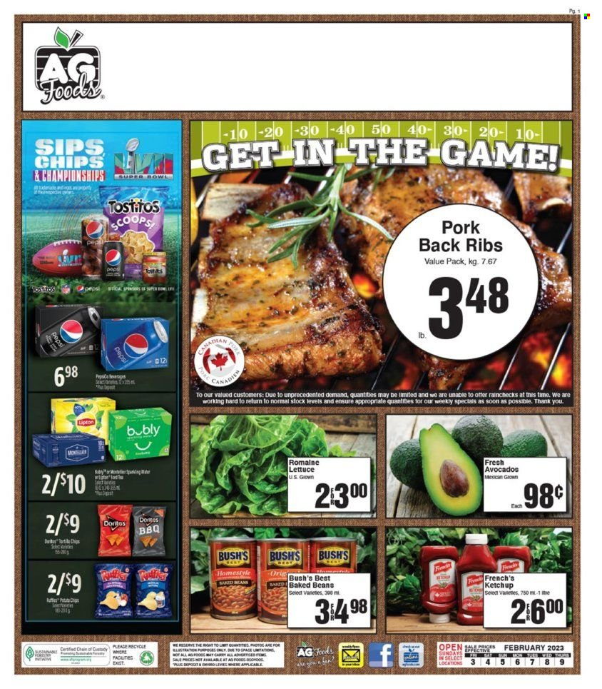 thumbnail - AG Foods Flyer - February 03, 2023 - February 09, 2023 - Sales products - beans, lettuce, avocado, Doritos, chips, Tostitos, baked beans, ribs, pork meat, pork ribs, pork back ribs, ketchup, Lipton. Page 1.
