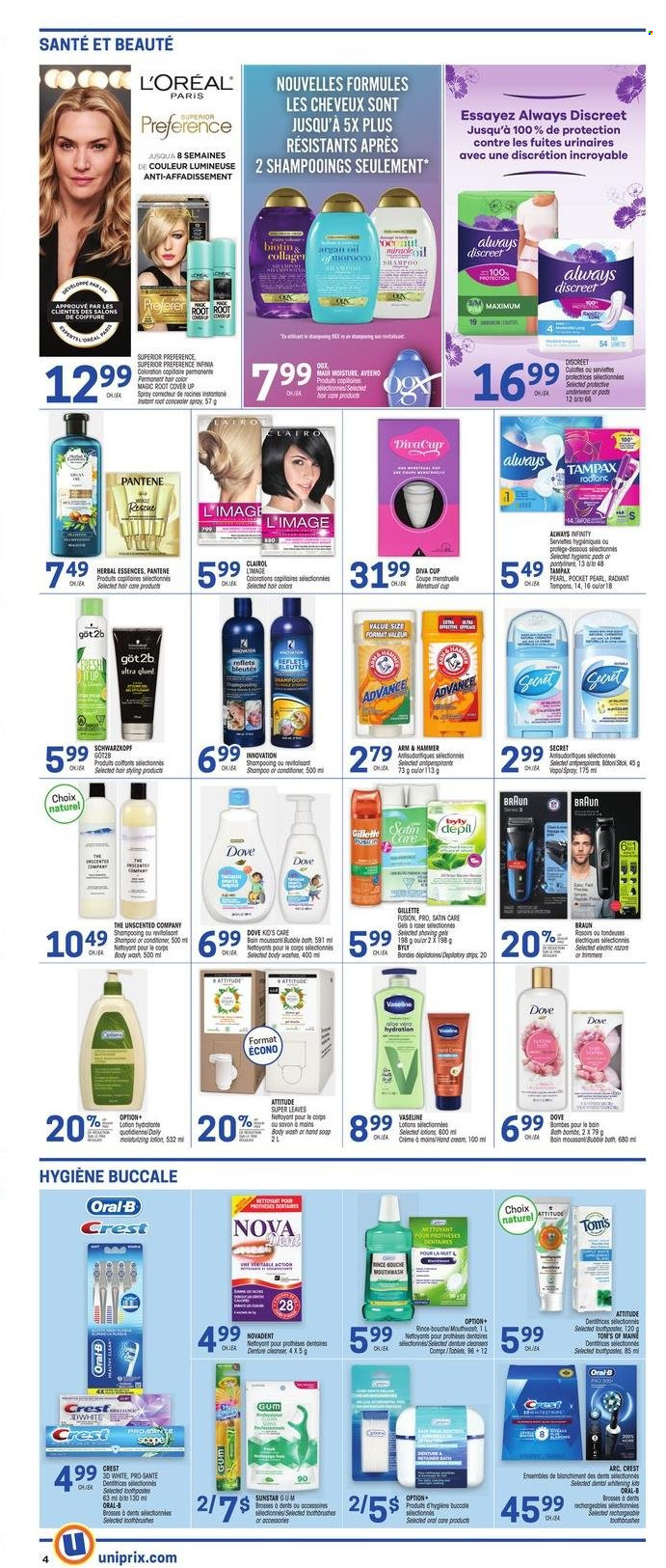 thumbnail - Uniprix Flyer - February 09, 2023 - February 15, 2023 - Sales products - Dove, ARM & HAMMER, Aveeno, body wash, hand soap, Vaseline, Mousson, soap, toothpaste, mouthwash, Crest, Always Discreet, tampons, Always Infinity, cleanser, Gillette, L’Oréal, OGX, Clairol, conditioner, Pantene, hair color, Herbal Essences, body lotion, corrector, argan oil, Braun, shampoo, Tampax, Oral-B, Schwarzkopf. Page 4.