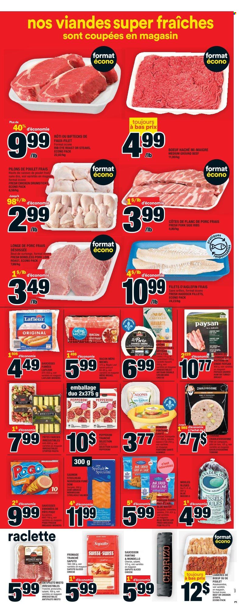 thumbnail - Super C Flyer - February 09, 2023 - February 15, 2023 - Sales products - garlic, fish fillets, mussels, salmon, haddock, fish, pasta, sauce, breaded fish, bacon, salami, ham, prosciutto, smoked ham, pepperoni, hummus, raclette cheese, sliced cheese, Havarti, cheese, brie, strips, chicken strips, turkey breast, chicken drumsticks, chicken, turkey, beef meat, ground beef, ribs, pork loin, pork meat, camembert, chorizo, steak. Page 4.