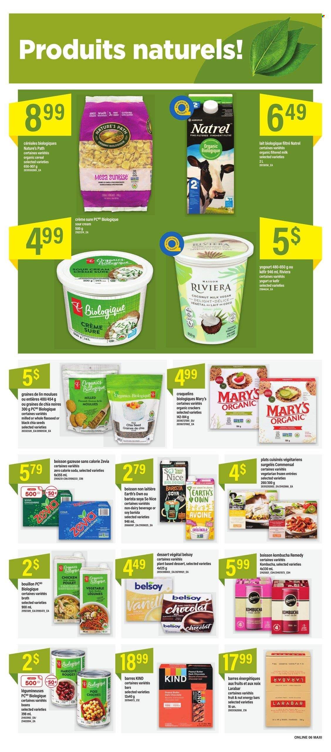 thumbnail - Maxi Flyer - February 09, 2023 - February 15, 2023 - Sales products - beans, yoghurt, kefir, sour cream, chocolate, crackers, dark chocolate, bouillon, chicken broth, broth, coconut milk, cereals, energy bar, chia seeds, peanut butter, soda, kombucha, So Nice, Sure. Page 10.