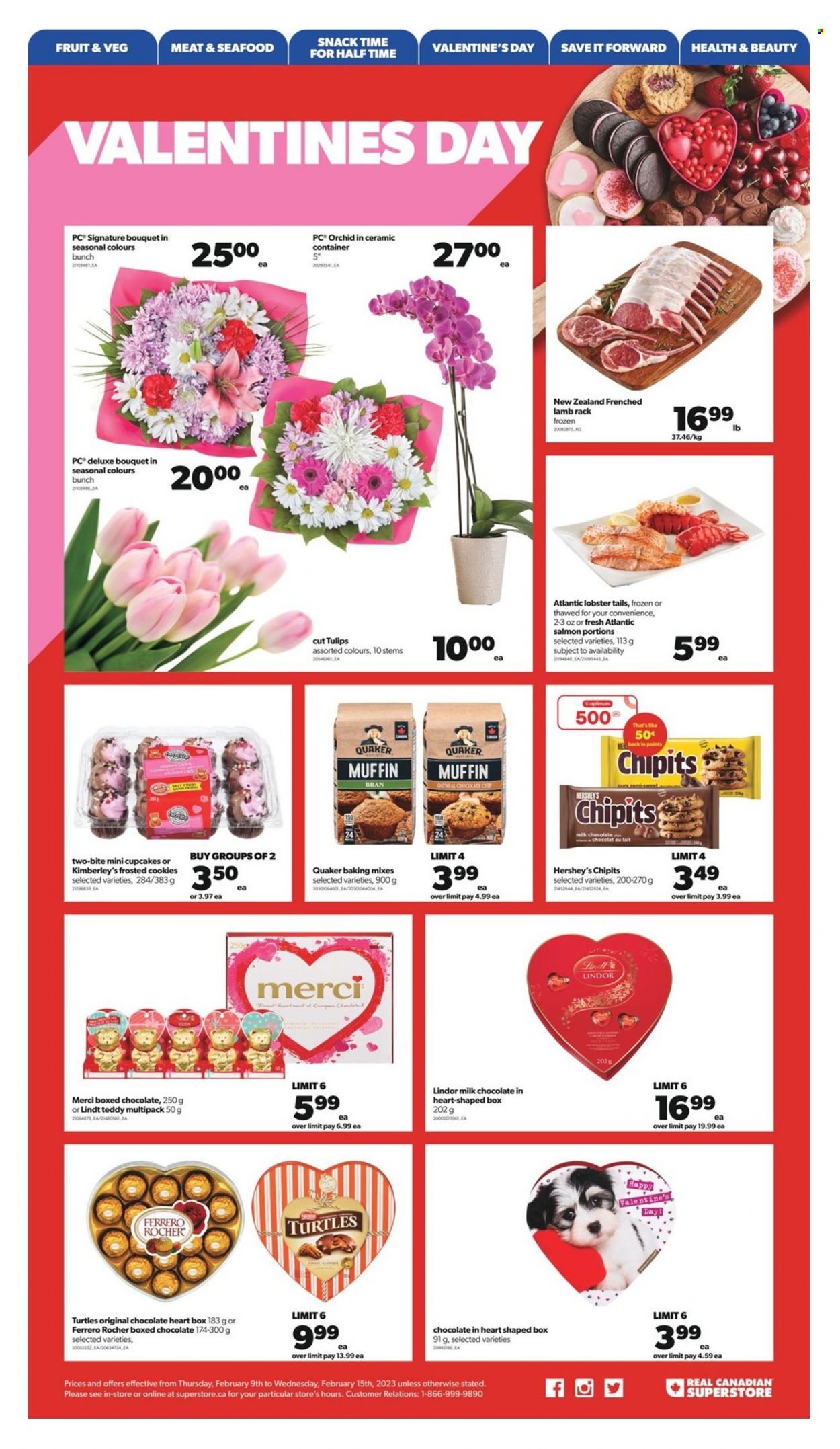 thumbnail - Real Canadian Superstore Flyer - February 09, 2023 - February 15, 2023 - Sales products - cupcake, muffin, lobster, salmon, seafood, lobster tail, Quaker, Hershey's, cookies, milk chocolate, snack, Merci, oatmeal, baking mix, container, turtles, Optimum, tulip, bouquet, Lindt, Lindor, Ferrero Rocher. Page 4.