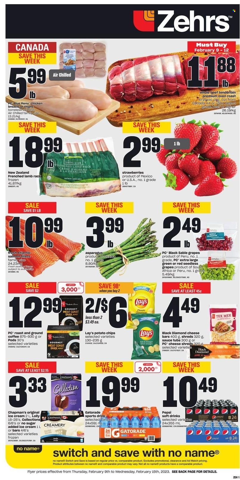 thumbnail - Zehrs Flyer - February 09, 2023 - February 15, 2023 - Sales products - asparagus, grapes, seedless grapes, strawberries, salmon, salmon fillet, seafood, No Name, sauce, ice cream, lollipop, potato chips, Lay’s, Pepsi, soft drink, Gatorade, coffee, ground coffee, chicken breasts, beef meat, beef tenderloin. Page 1.